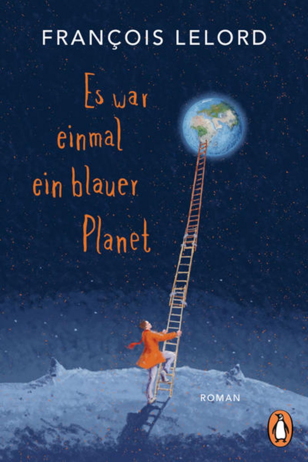 Es war einmal ein blauer Planet / François Lelord