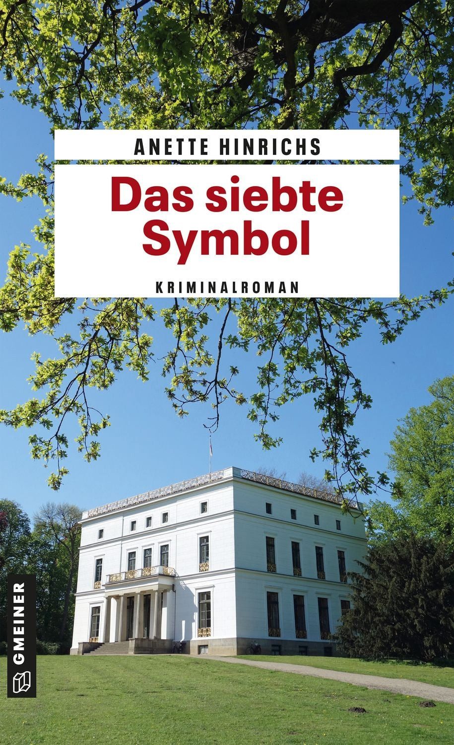 Das siebte Symbol / Anette Hinrichs