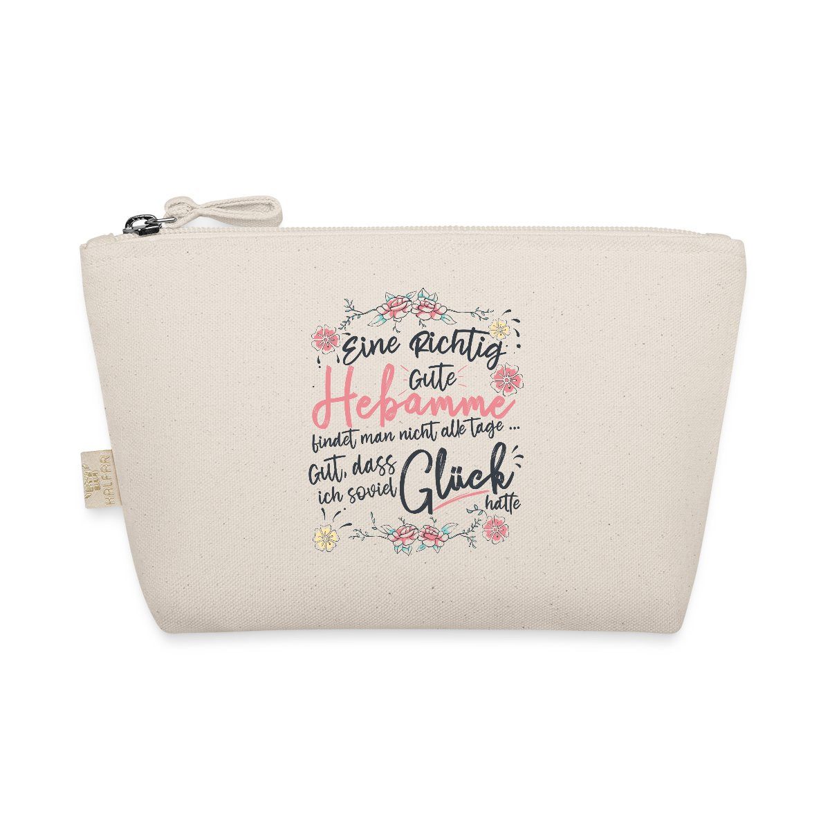 Spreadshirt Kosmetiktasche Hebamme Geschenk Dankeschön Spruch Täschchen (1-tlg)