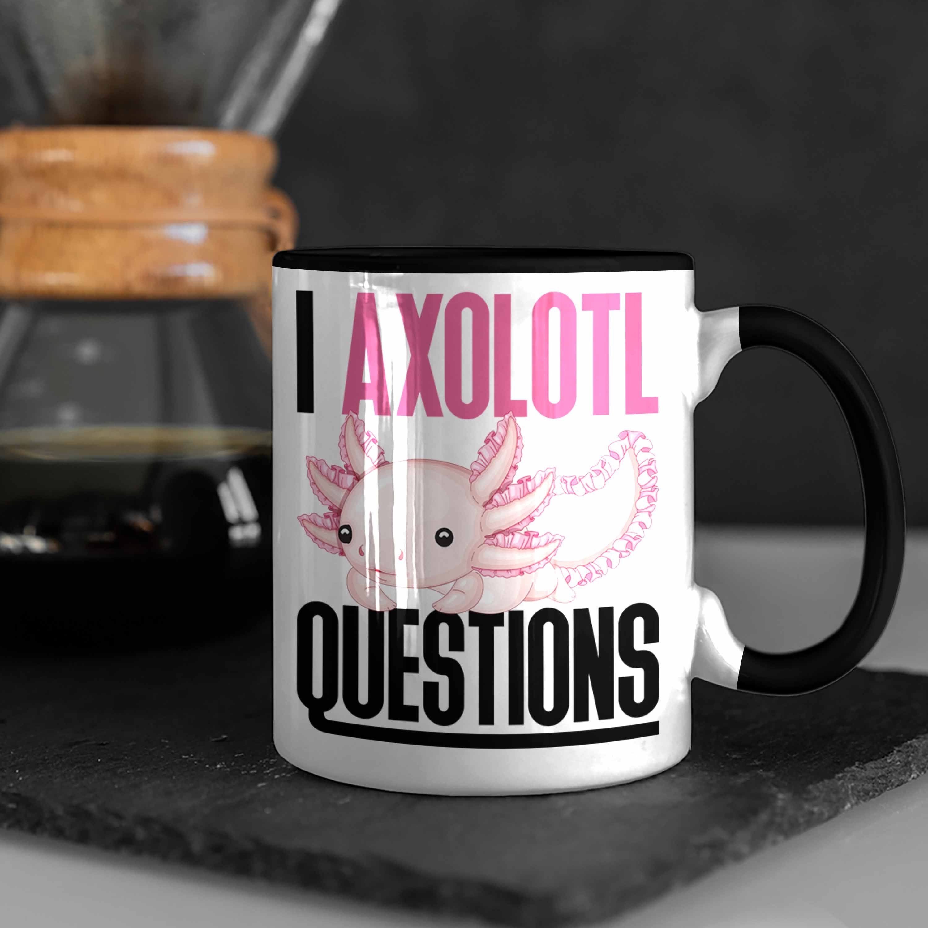 Schwanzlurch Tasse Tasse Geschenk Questions Axolotl Geschenk Schwarz Axolotl Trendation Gamer I