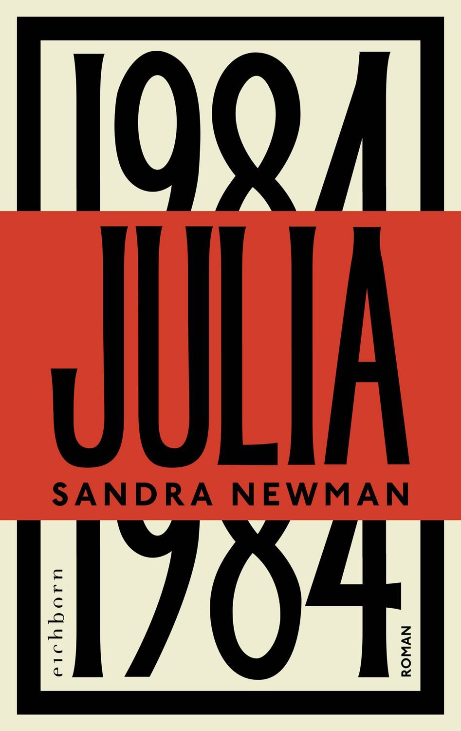 Julia / Sandra Newman, Roman