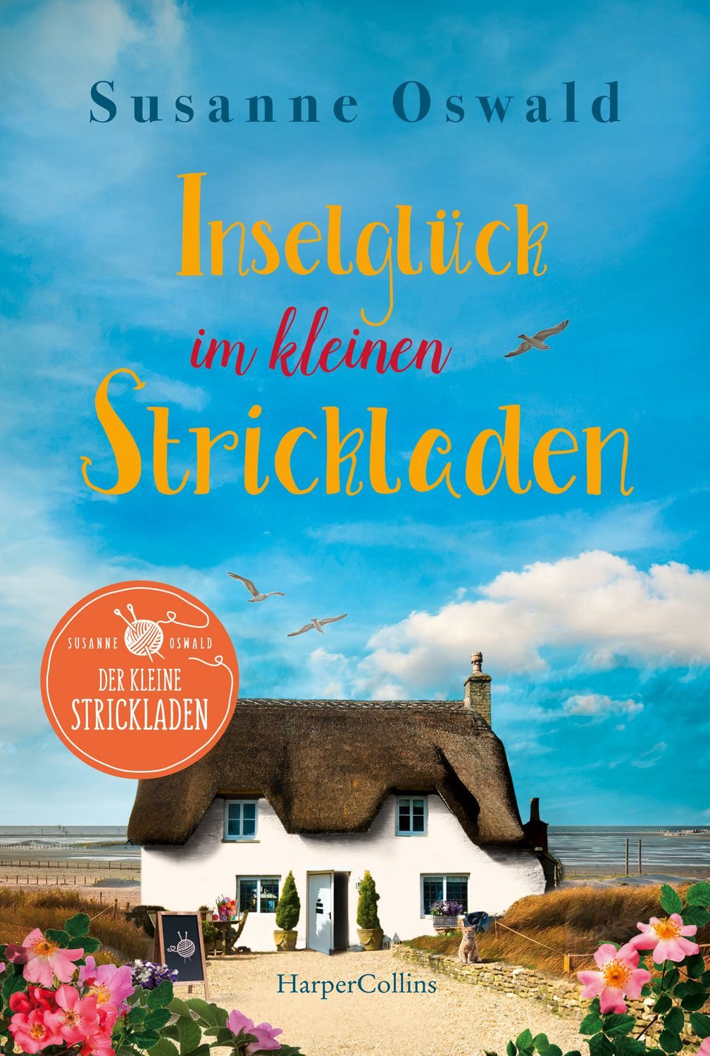 Inselglück im kleinen Strickladen / Susanne Oswald, Ein Sommerroman mit kreativen Strickanleitungen