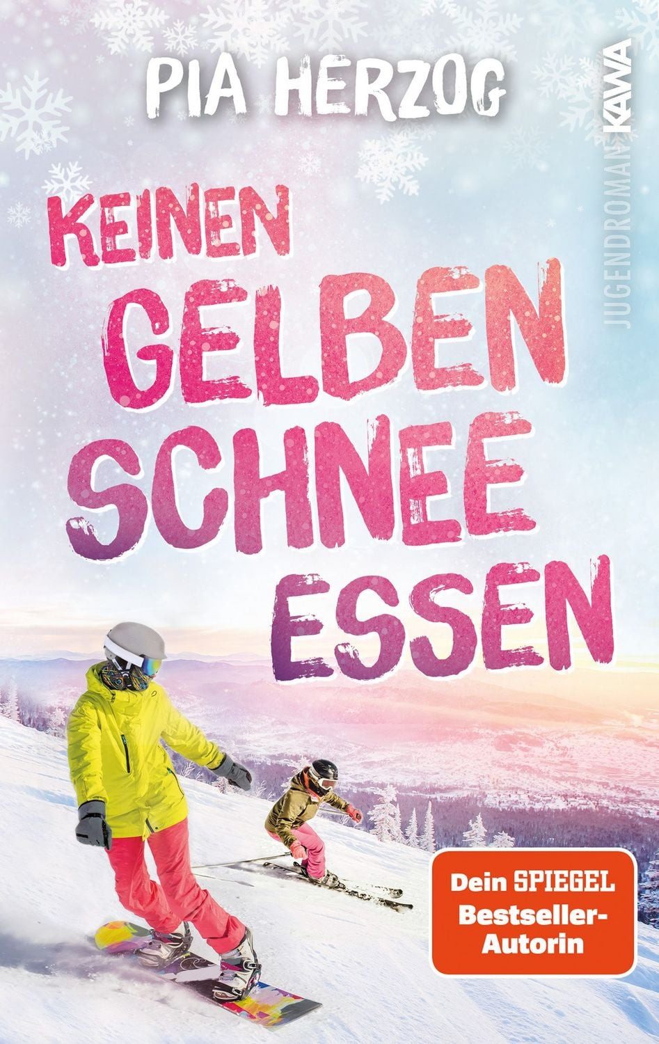Keinen gelben Schnee essen / Pia Herzog
