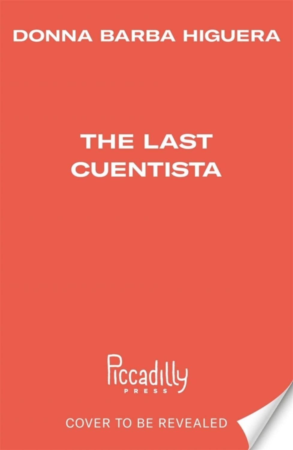 The Last Cuentista / Donna Barba Higuera