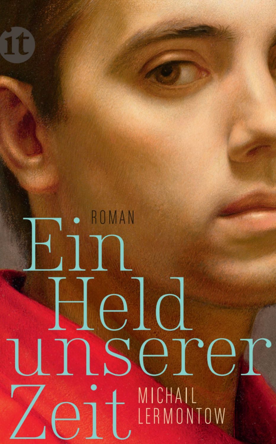 Ein Held unserer Zeit / Michail Lermontow