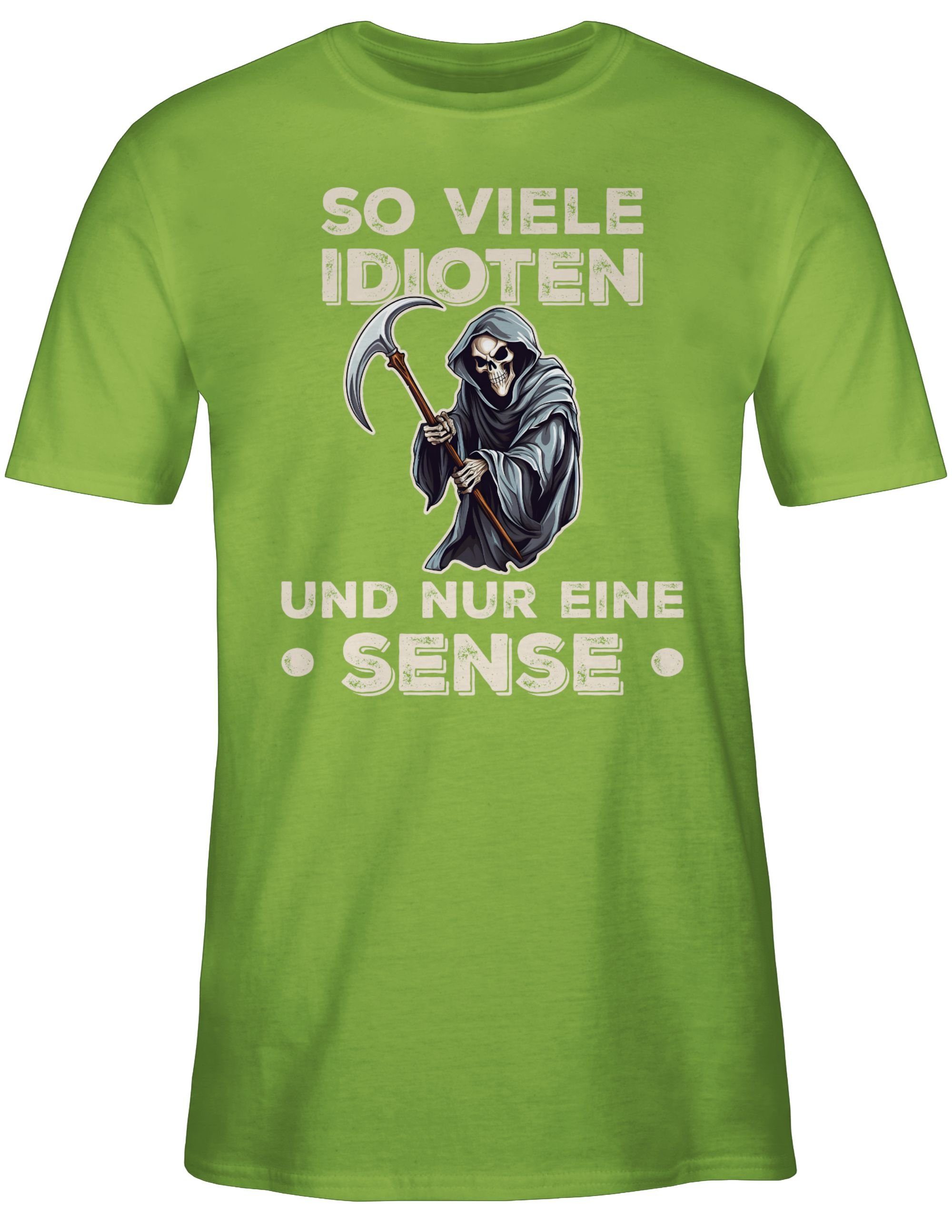 Shirtracer T-Shirt So Spruch Sense und 03 Sarkastischer Lustiger Hellgrün viele - Statement eine Idioten nur