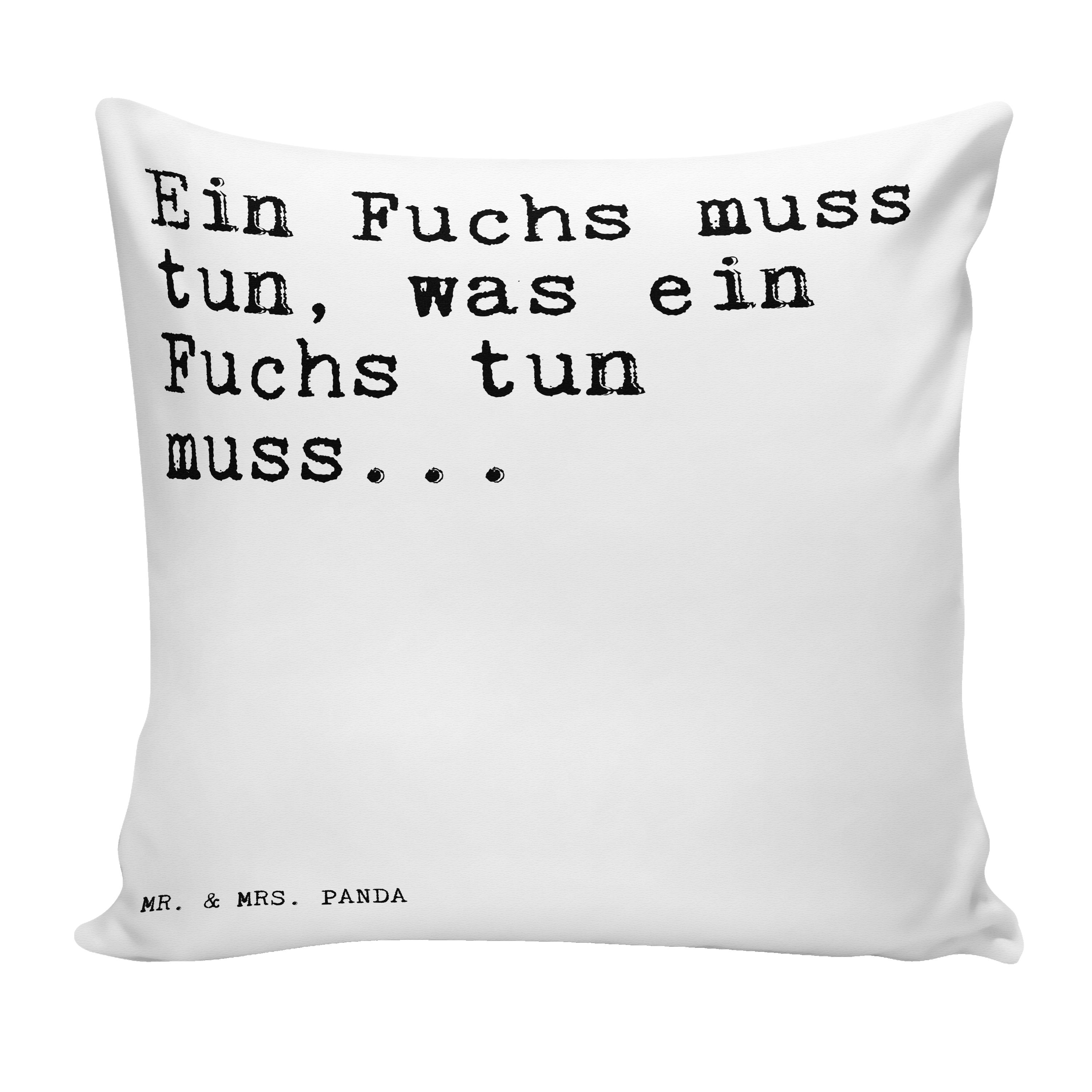 Mr. & Mrs. Panda Dekokissen Ein Fuchs muss tun,... - Weiß - Geschenk, Besserwisser, Motivkissen