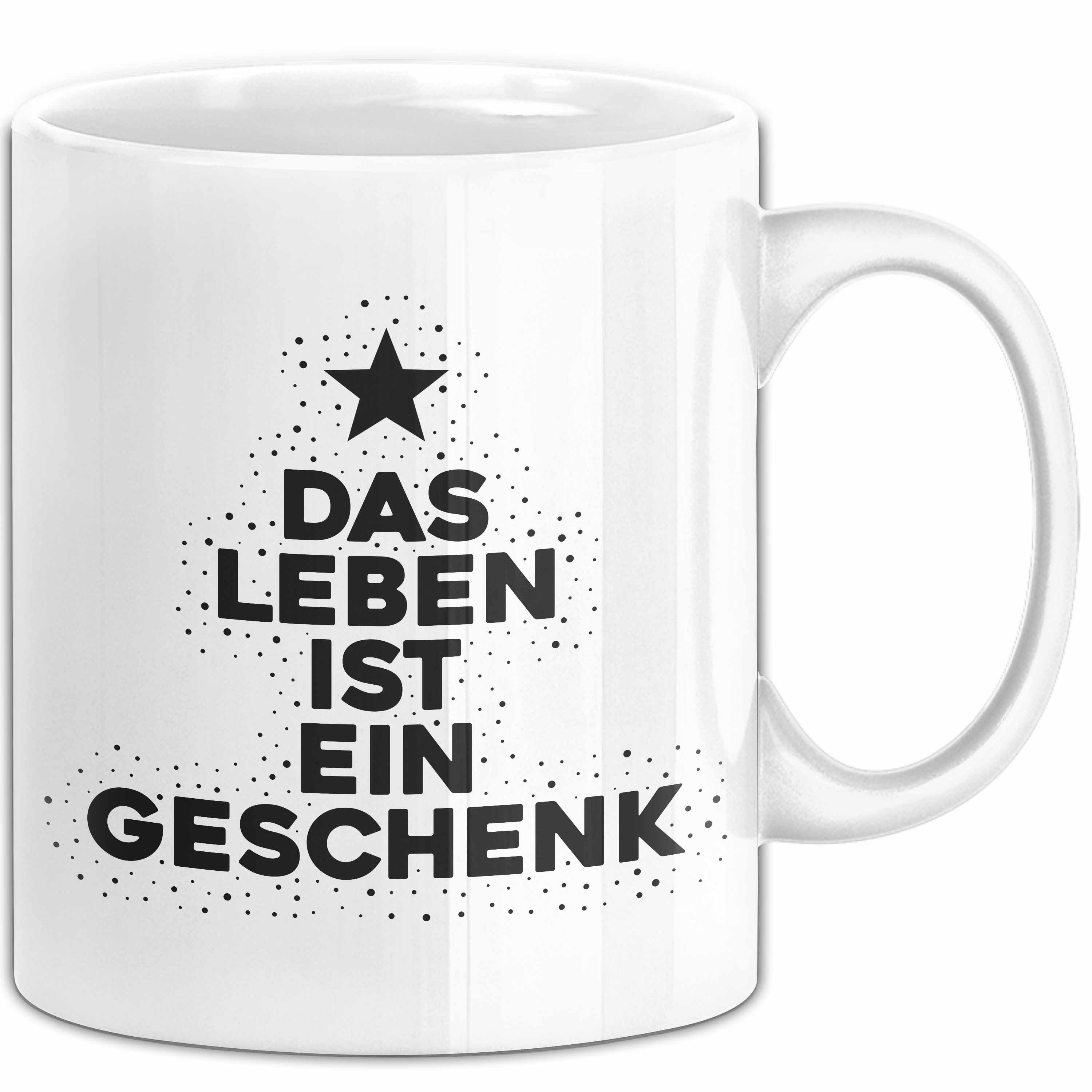 Trendation Tasse Das Leben ist ein Geschenk Tasse mit Spruch Geschenk Freundin, Keramik