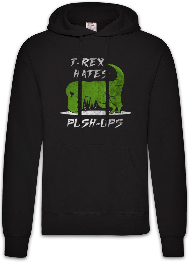 Hoodie T-Rex Hates Push-Up Herren Hoodie Tyrannosaurus Rex T-Rex Dinosaurier