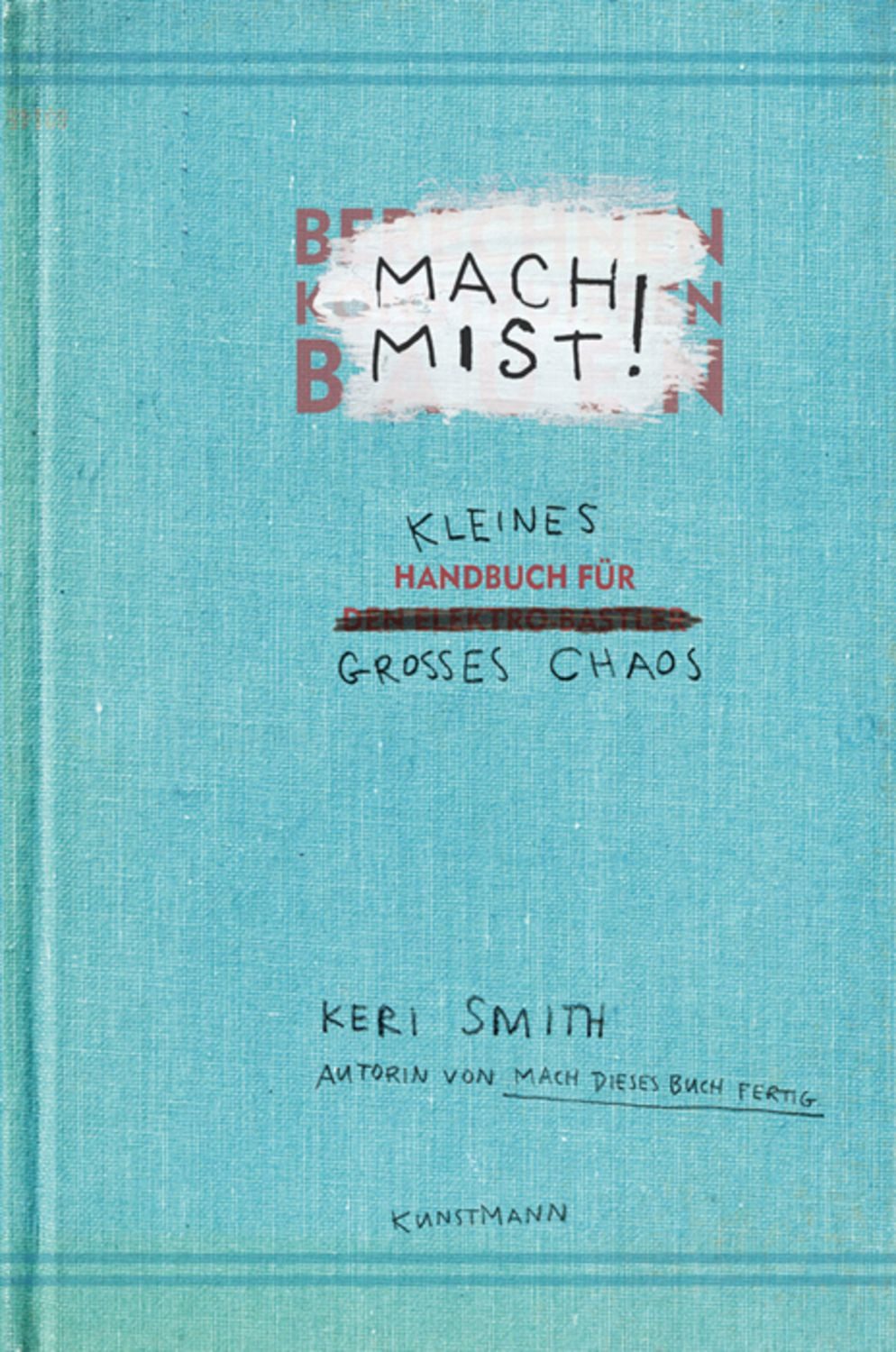 Mach Mist! / Keri Smith