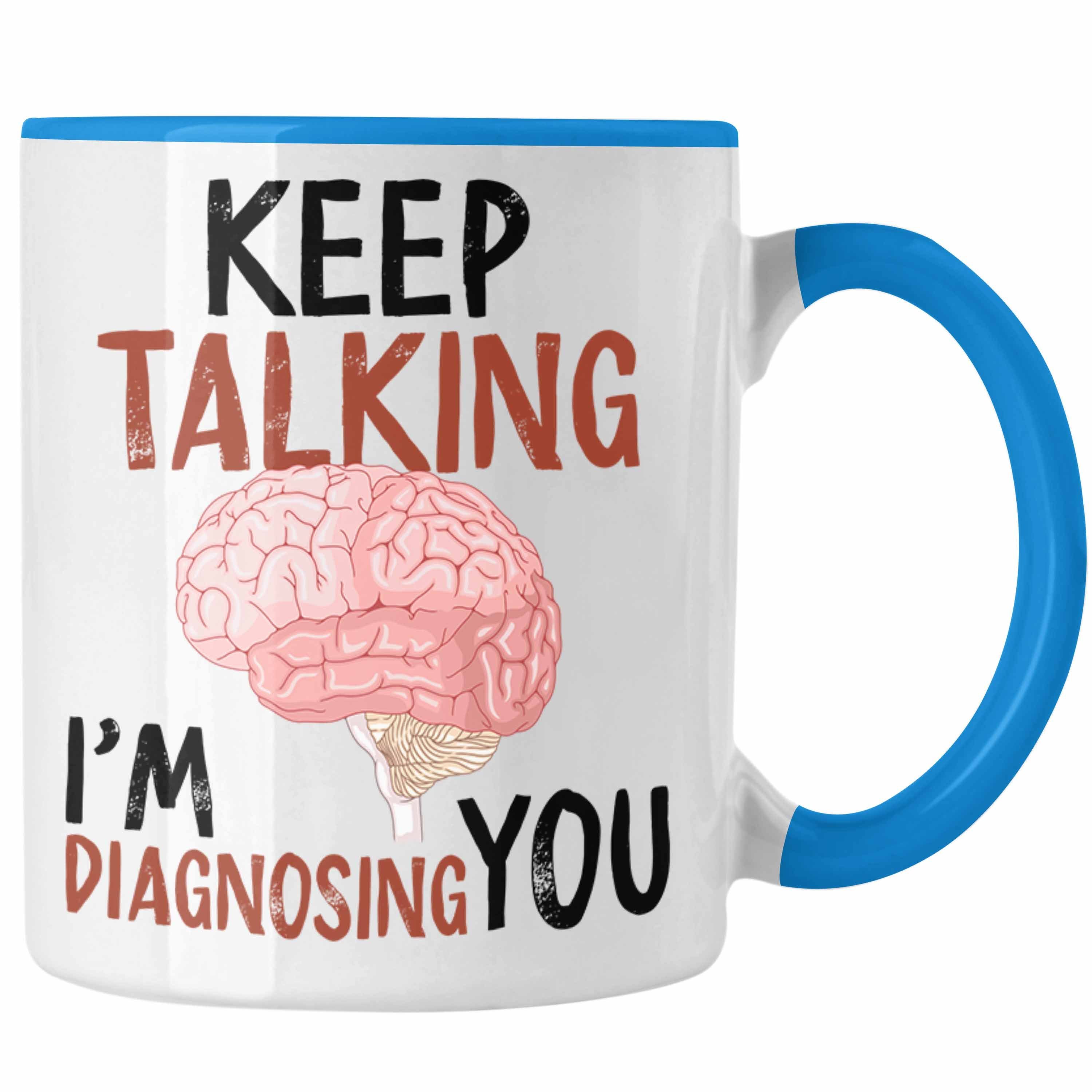 Trendation Tasse Psychologinnen Psychologie Blau für Tasse Psychologen Lustige Geschenkidee