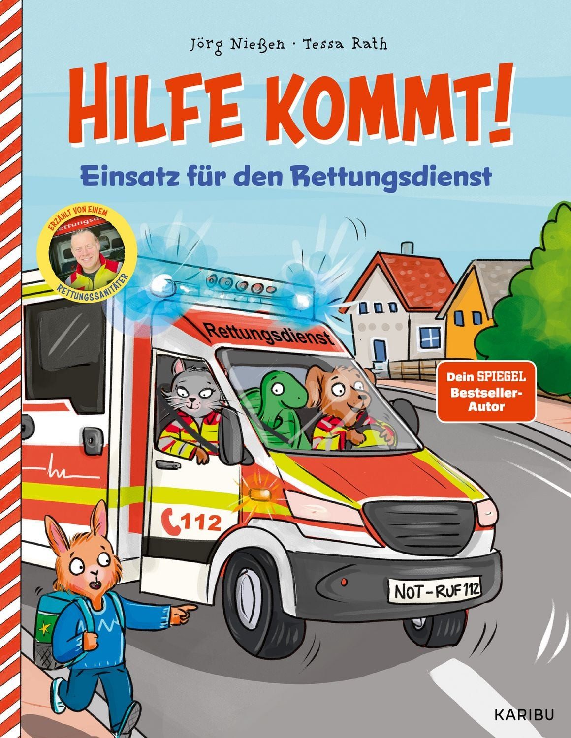 Hilfe kommt! – Einsatz für den Rettungsdienst / Jörg Niessen