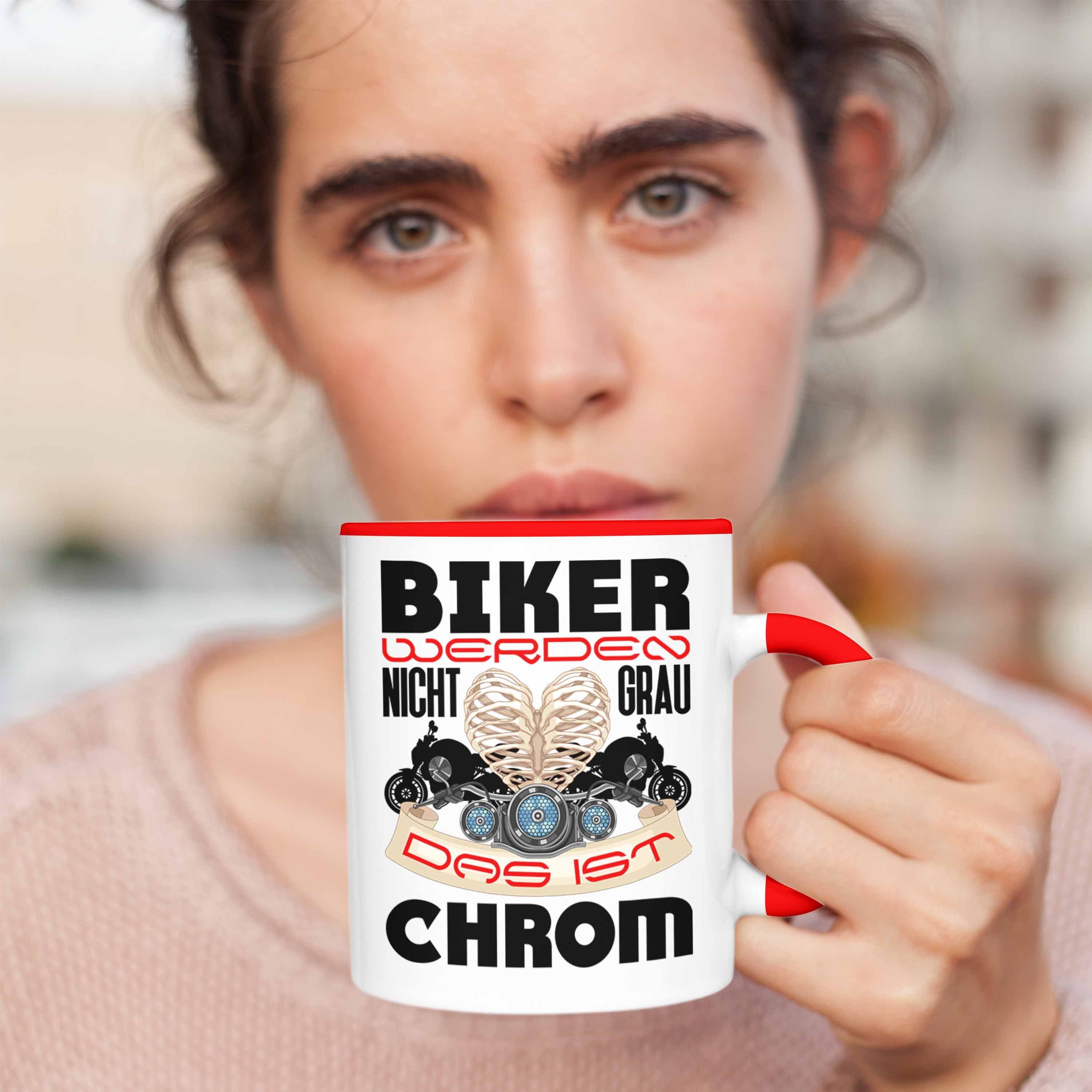 Grau Das Nicht Spruch Ist Werden Rot Geschenk Biker Trendation Tasse Tasse Männer Chrom Geschenk - Motorrad-Fahrer Trendation