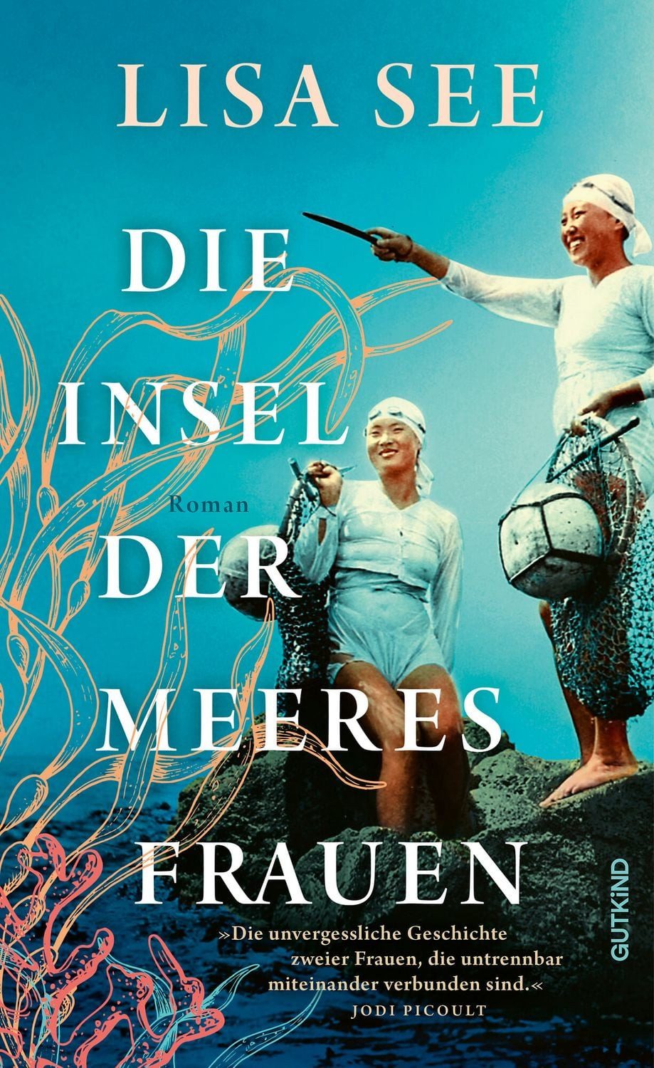 Die Insel der Meeresfrauen / Lisa See