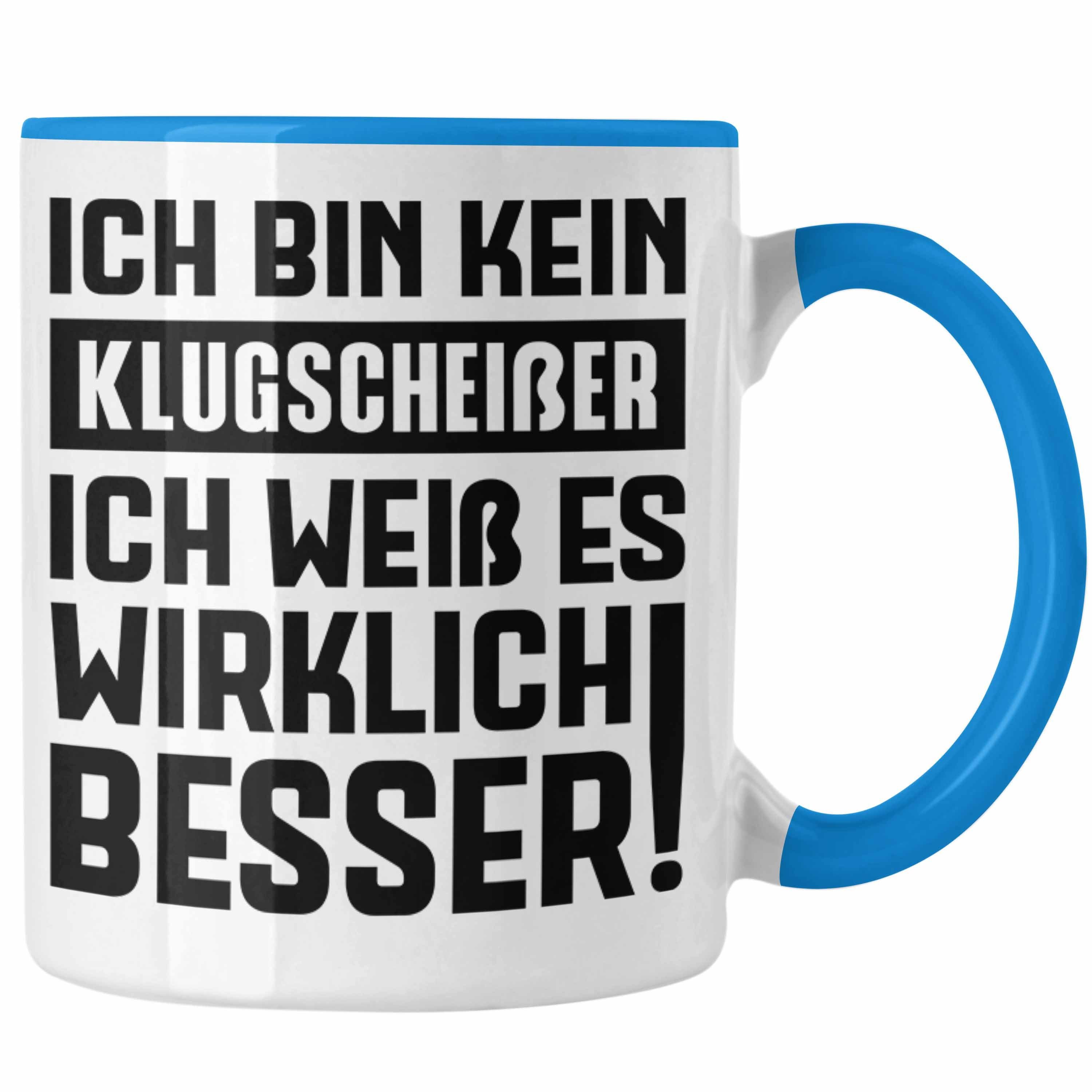 Trendation Tasse Trendation Klugscheißer Geschenk Tasse mit Spruch