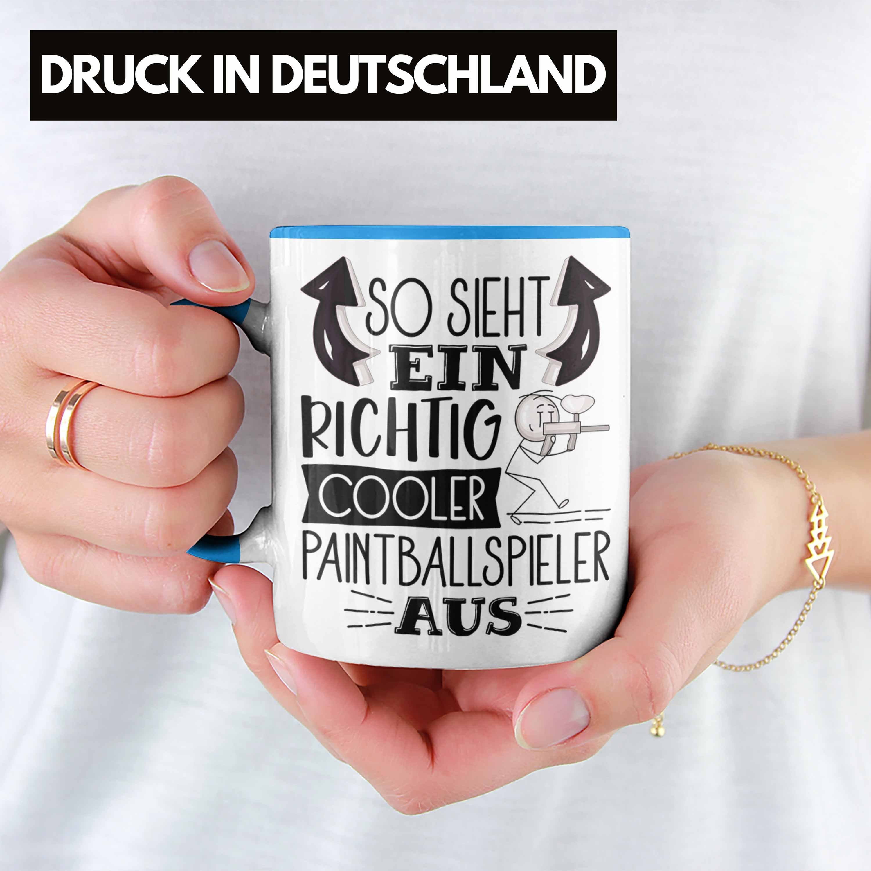 Cooler Lusti Sieht Blau Tasse Richtig Geschenk So Ein Trendation Aus Tasse Paintballspieler