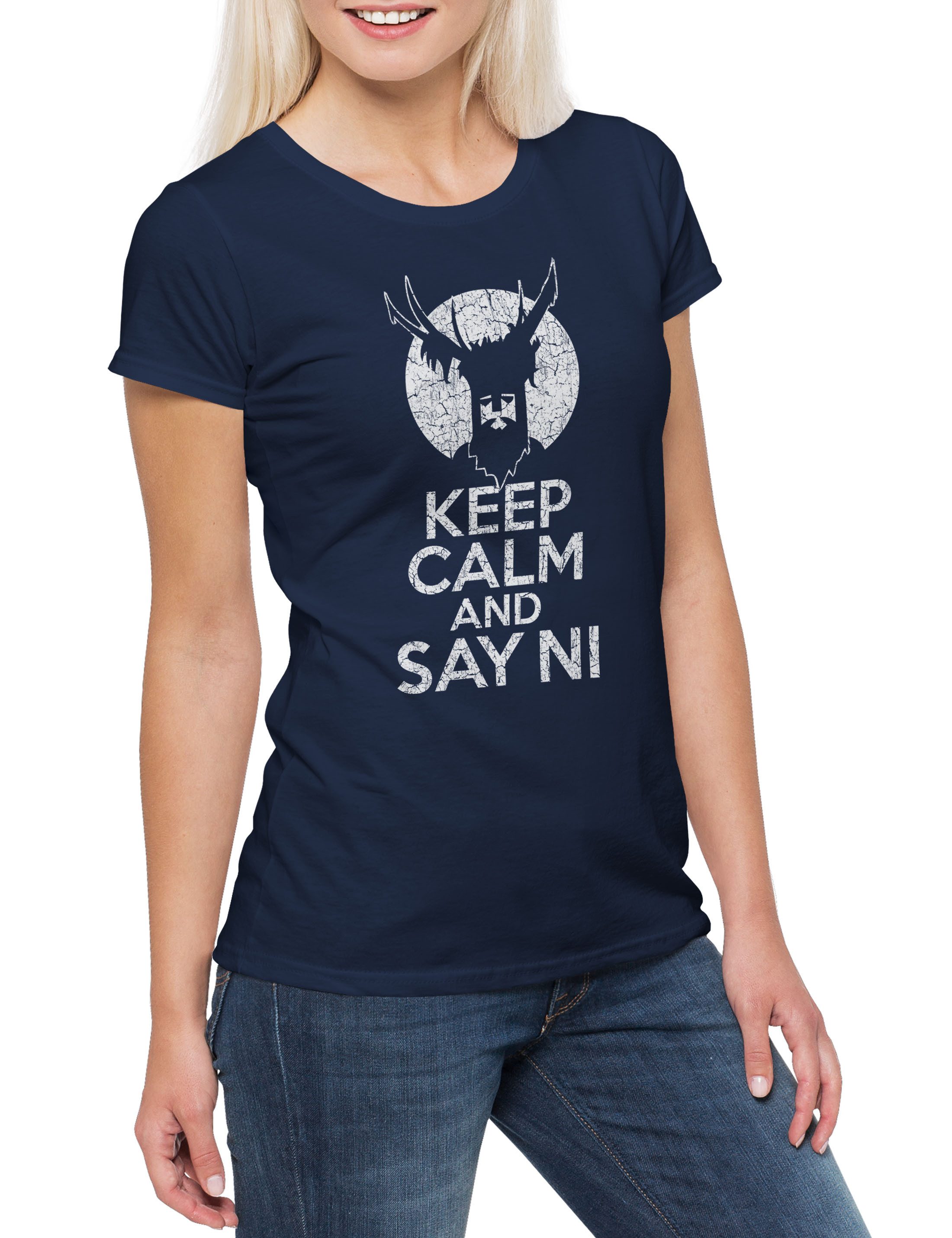 Print-Shirt Keep Calm And Say Ni Damen T-Shirt Monty Of Python The Holy Grail
