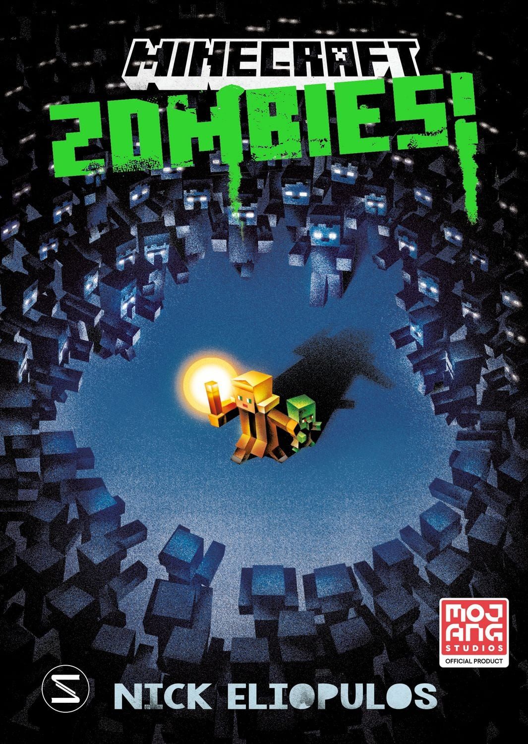Minecraft. Zombies! (Band 1) / Nick Eliopulos, Minecraft, Ein offizieller Minecraft-Roman, Bissiger Lesespaß für Kinder ab 10