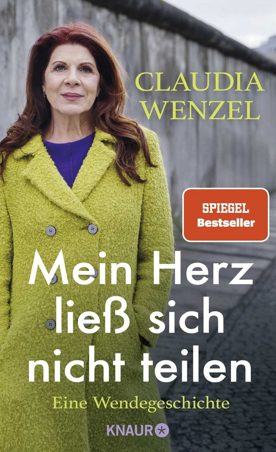 Mein Herz ließ sich nicht teilen / Claudia Wenzel