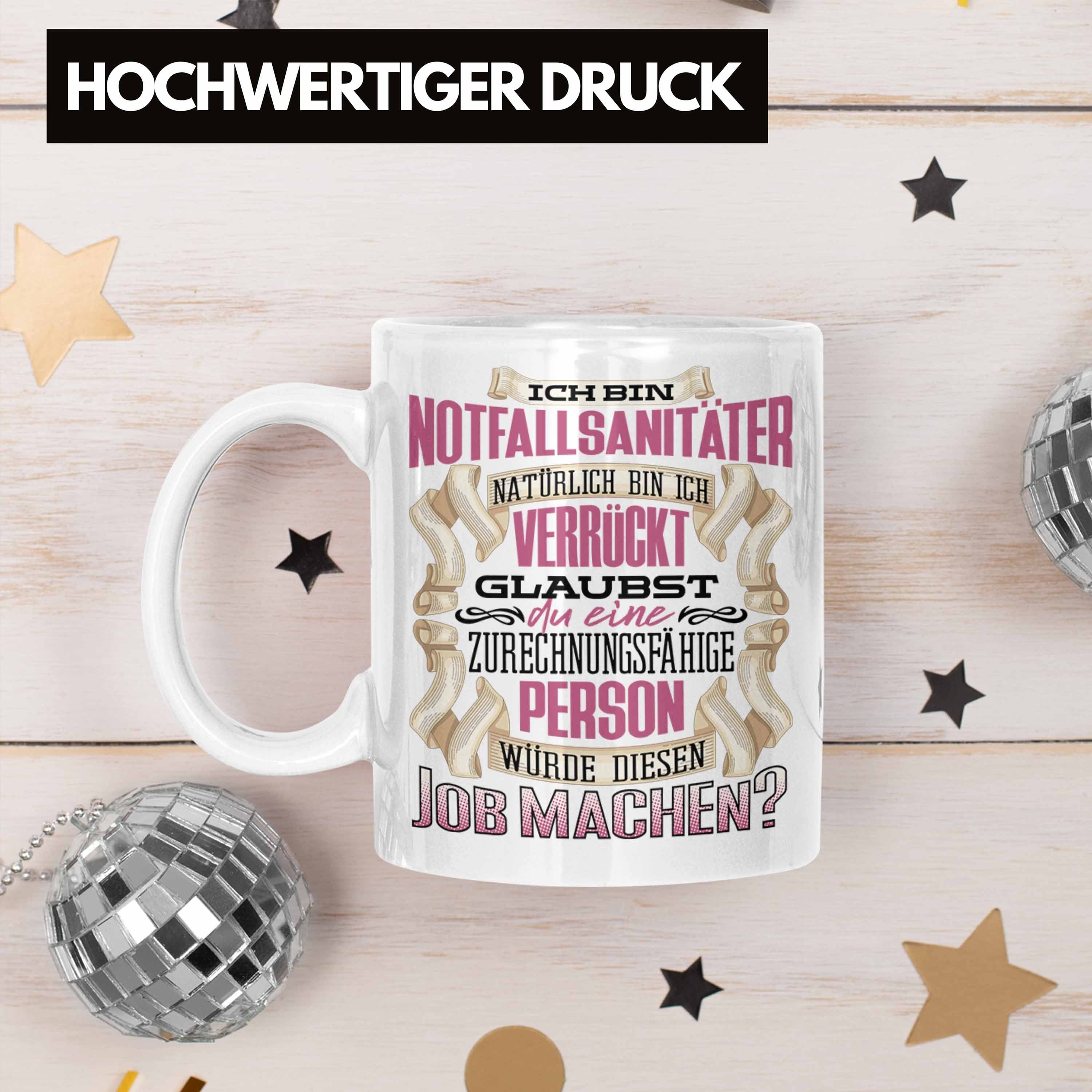 Notfallsanitäter Lustig Trendation Geschenk Geburtstag Trendation Weiss Tasse Bin - Ich Tasse