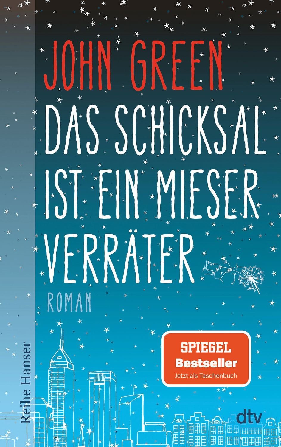 Das Schicksal ist ein mieser Verräter / John Green, Deutscher Jugendliteraturpreis