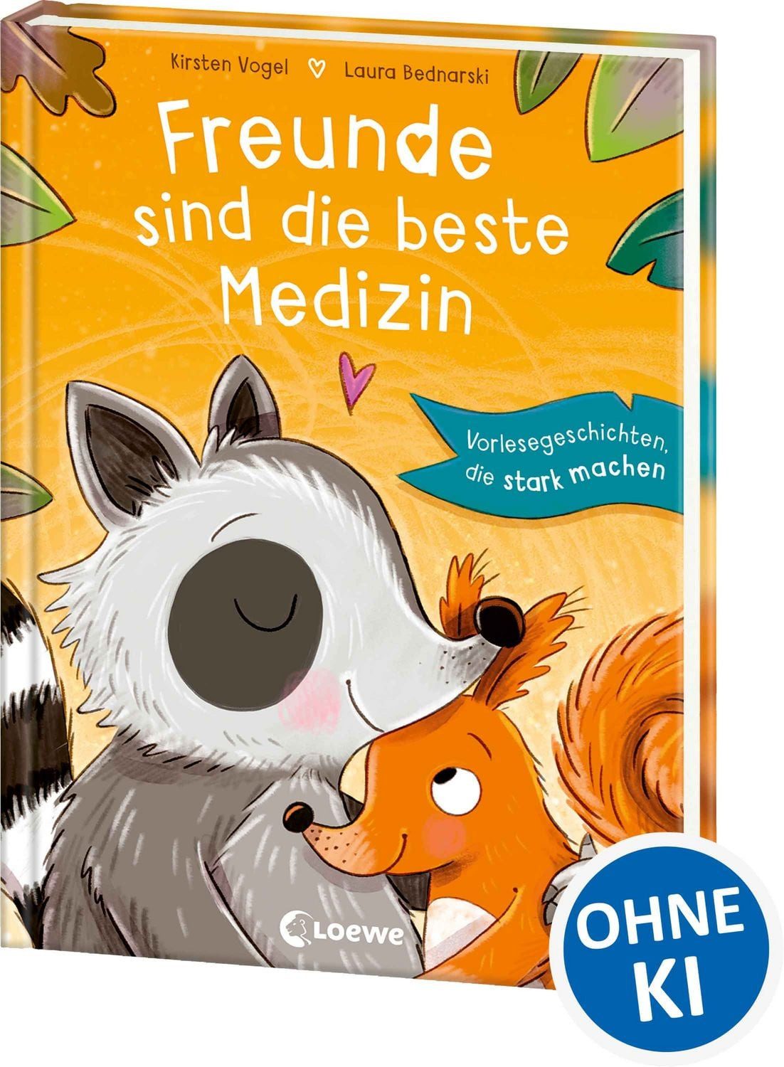 Freunde sind die beste Medizin / Kirsten Vogel