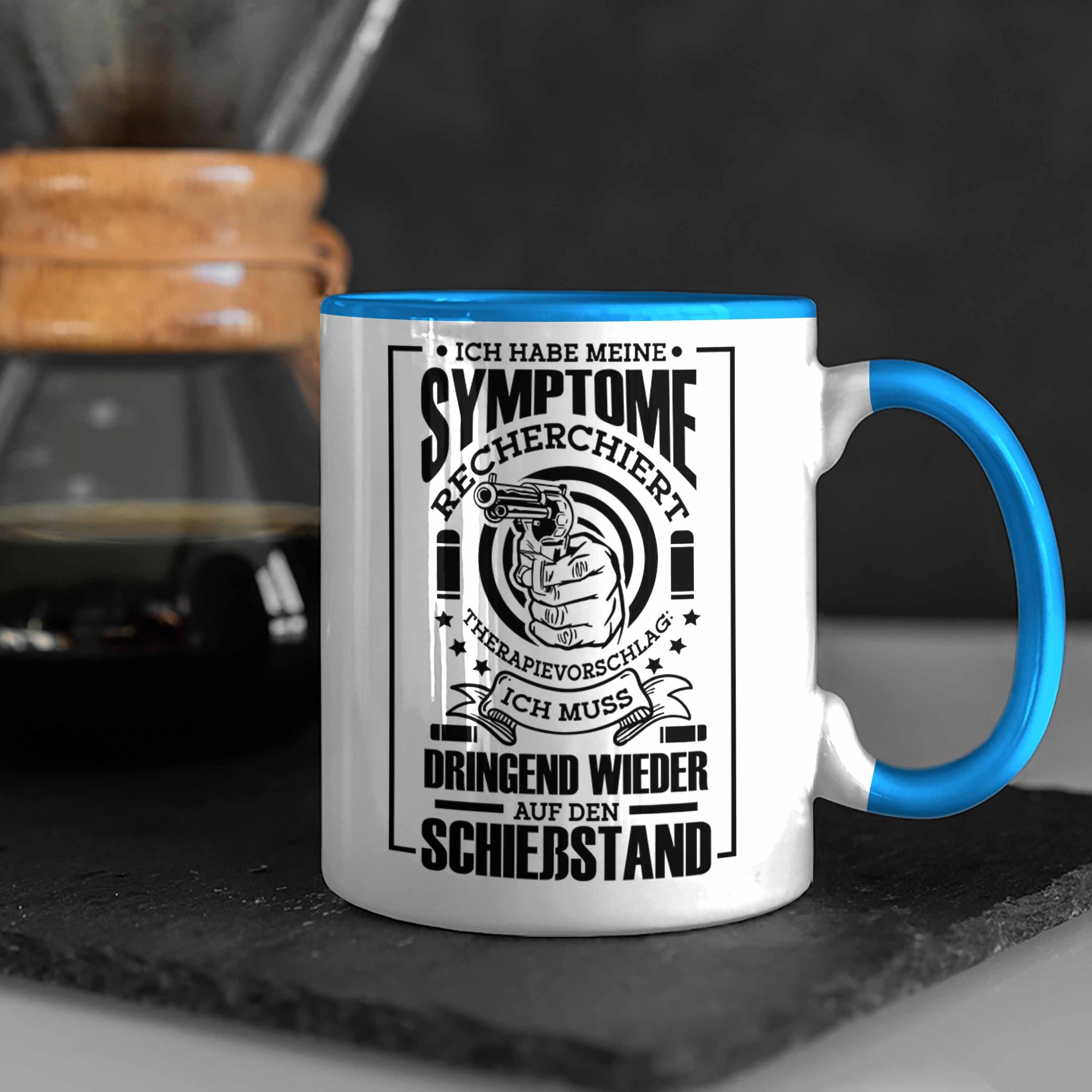 Geschenk Sportschützen Trendation Muss für Wi Ich Schießen-Tasse Blau Tasse Lustige Dringend