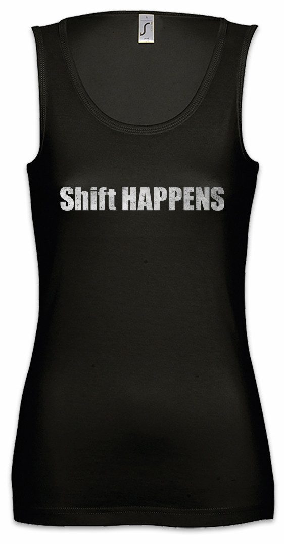 Tanktop SHIFT HAPPENS Ärmelloses Damen T-Shirt Computer Software PC