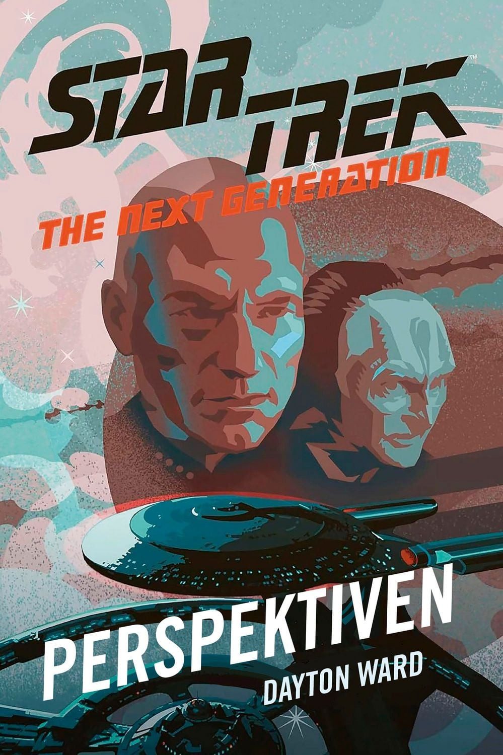 Star Trek – The Next Generation / Dayton Ward, Perspektiven