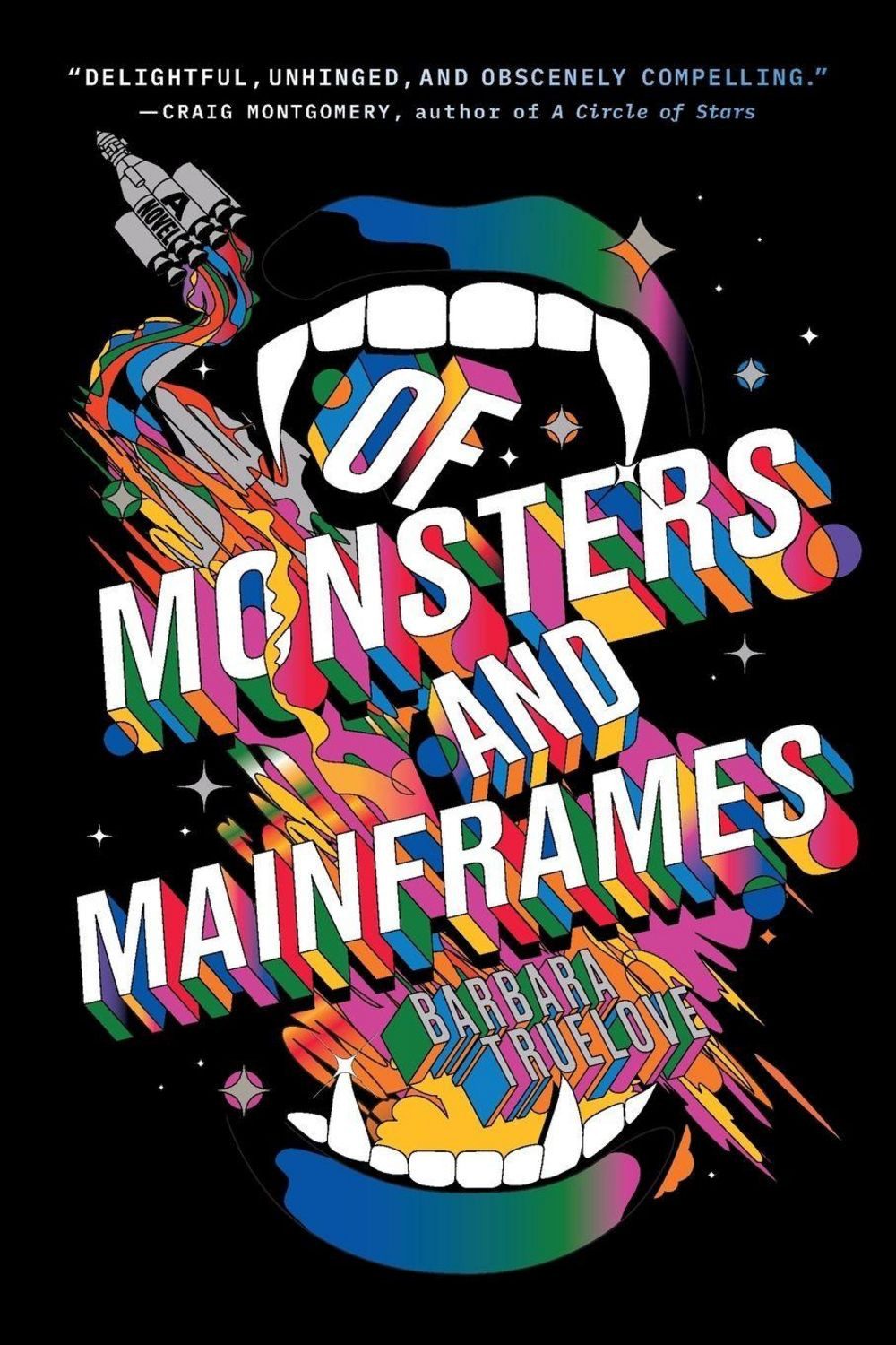 Of Monsters and Mainframes / Barbara Truelove
