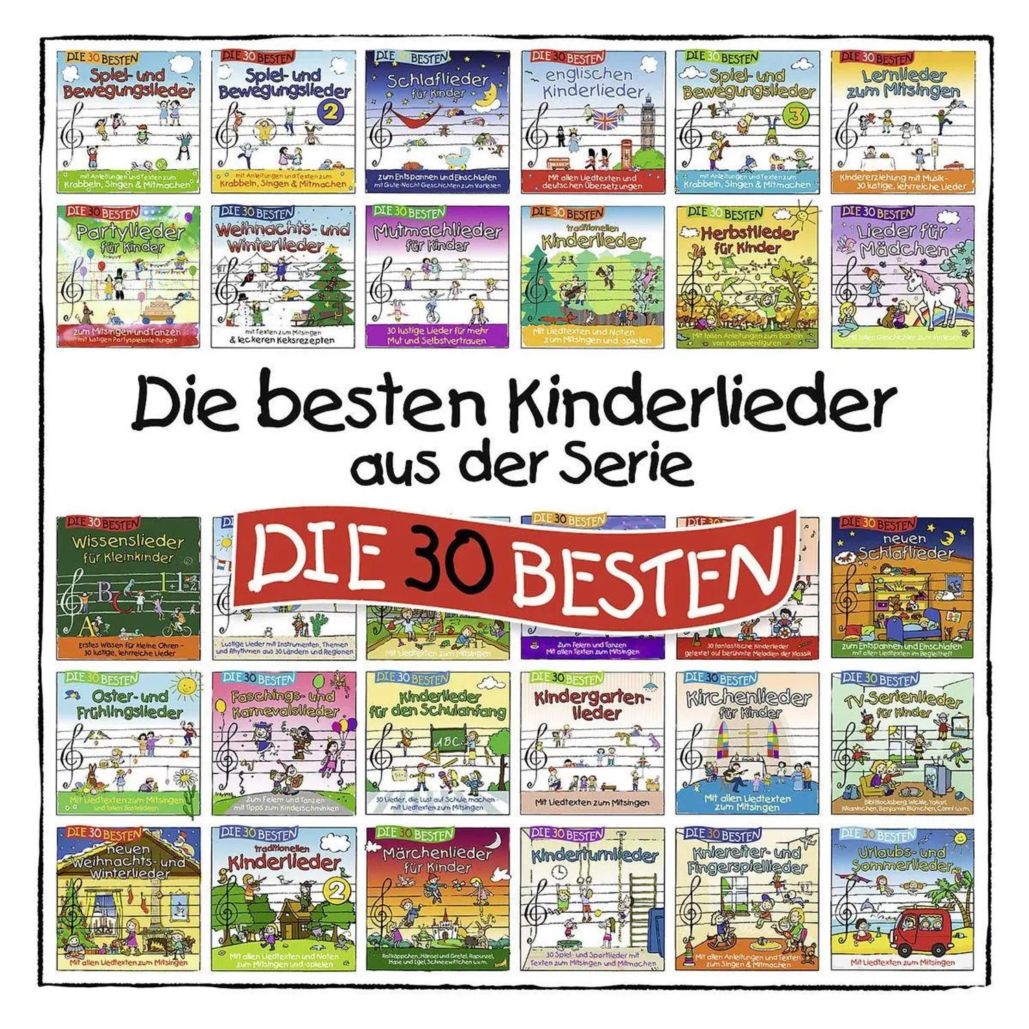 Hörspiel Die besten Kinderlieder aus der Serie DIE 30 BESTEN
