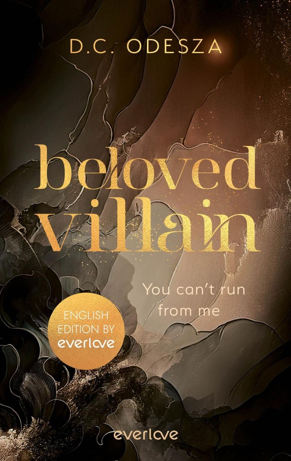 Belletristik Beloved Villain – You can't run from me (English Edition) novel, spic D.C. Odesza