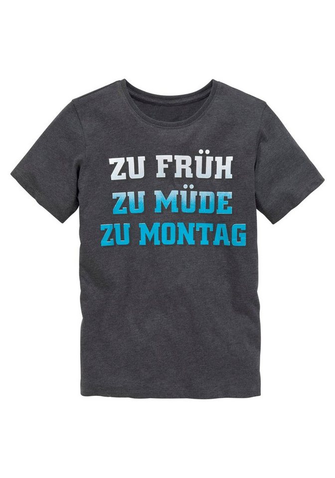 KIDSWORLD T-Shirt ZU FRÜH, ZU MÜDE..., Spruch