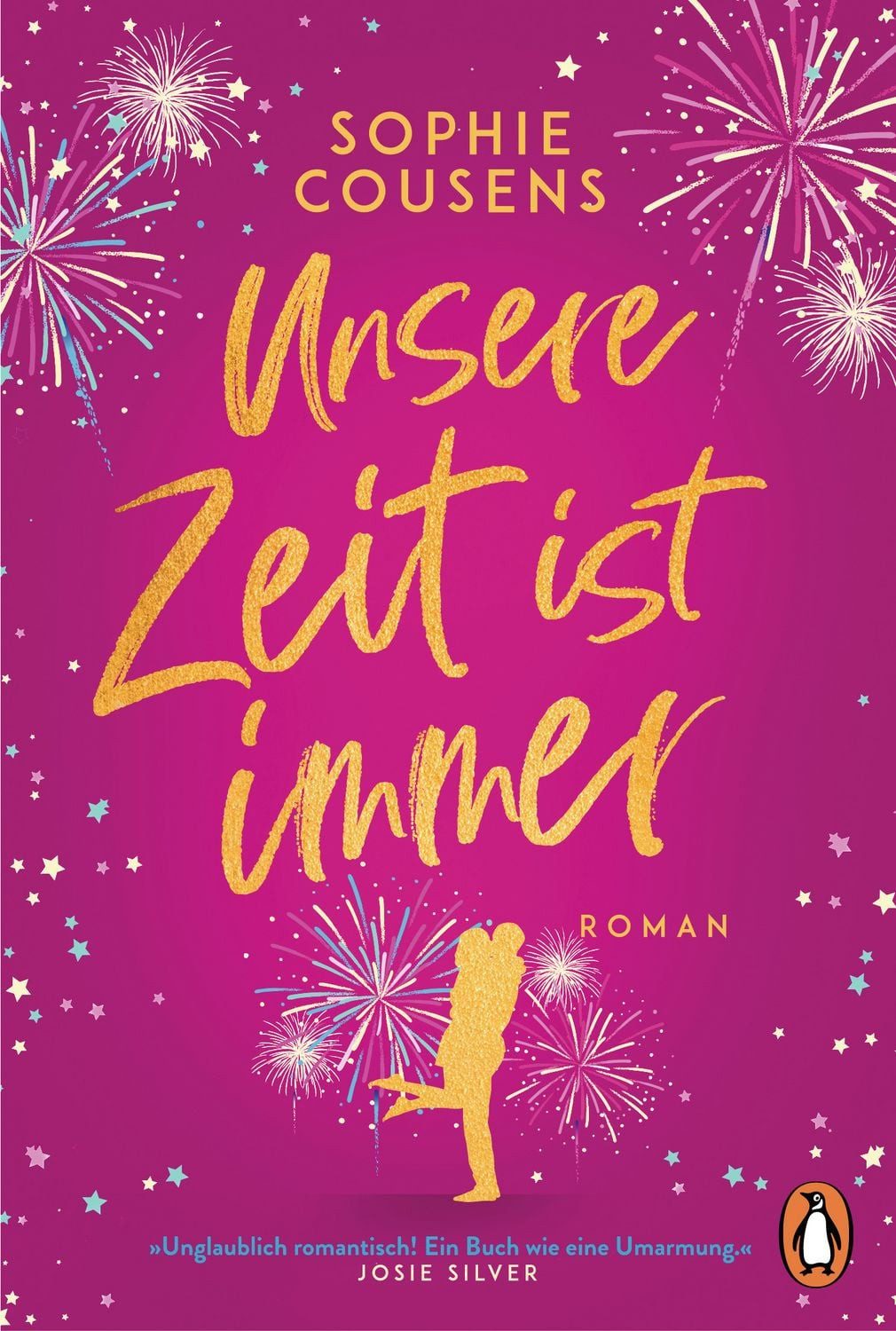Unsere Zeit ist immer / Sophie Cousens