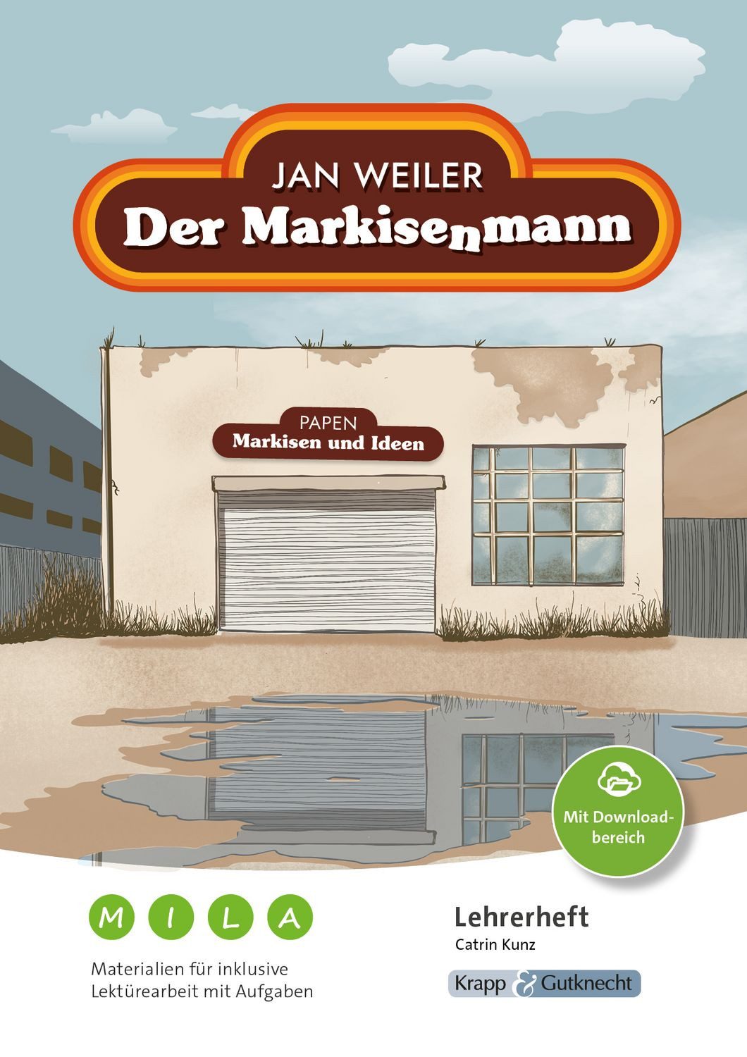 Der Markisenmann – Jan Weiler – Materialien für inklusive Lektürearbei / Catrin Kunz