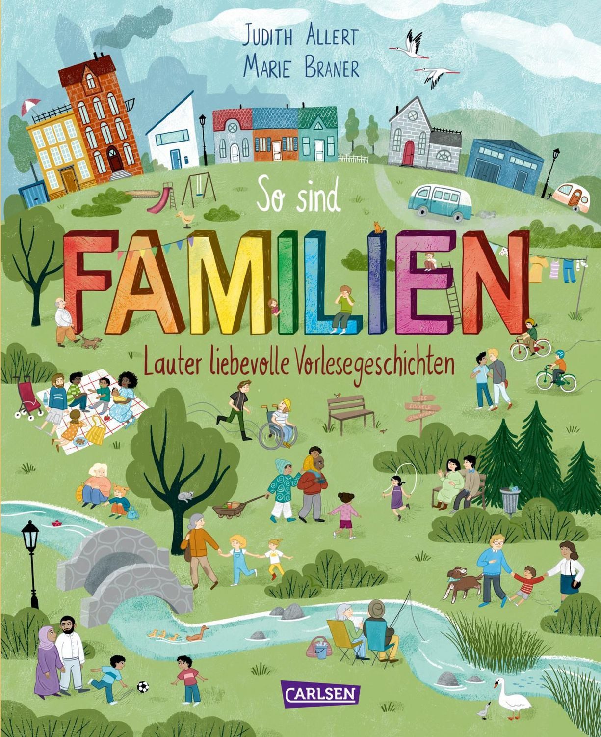 So sind Familien / Judith Allert, Lauter liebevolle Vorlesegeschichten