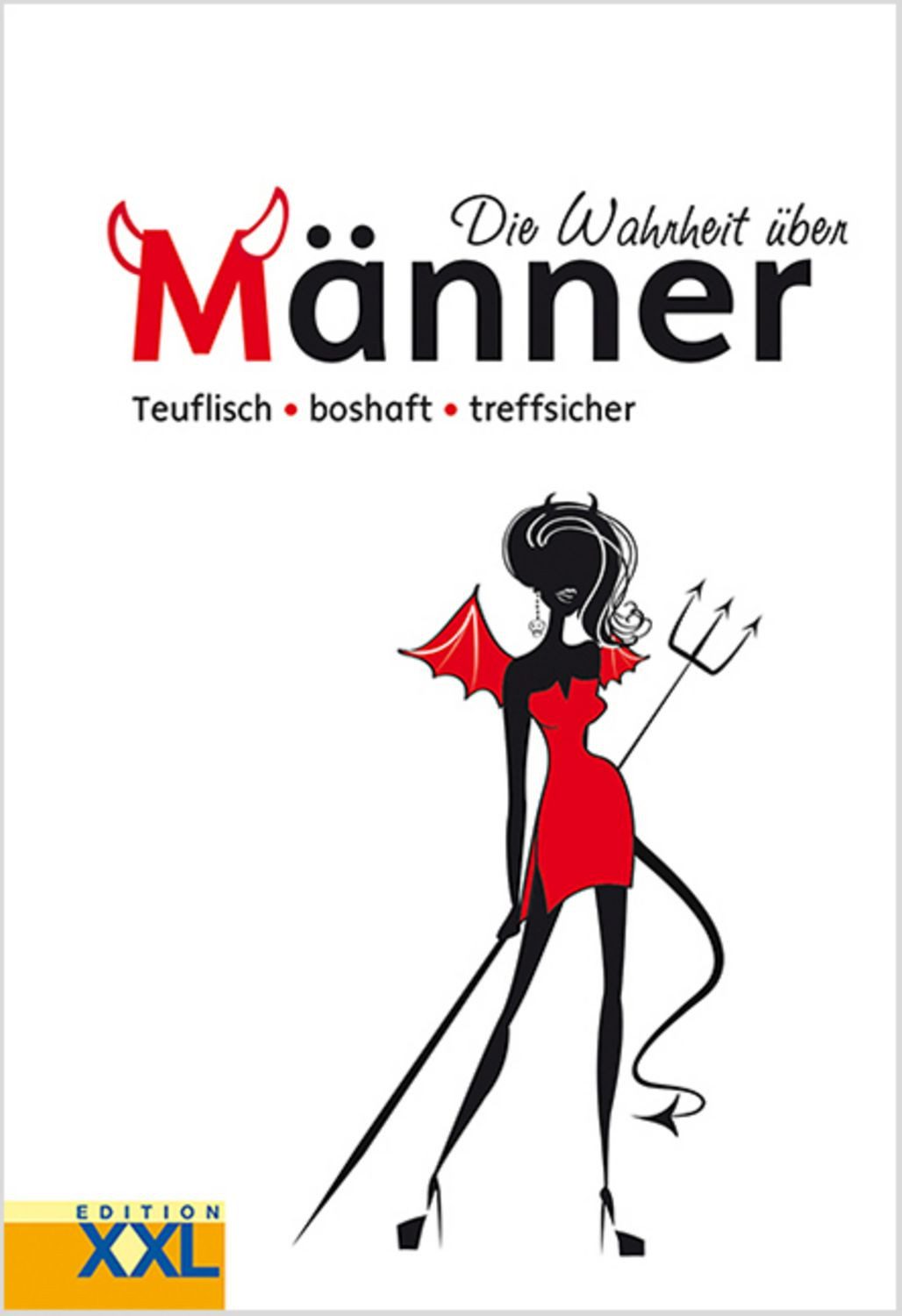 Die Wahrheit über Männer / diverse
