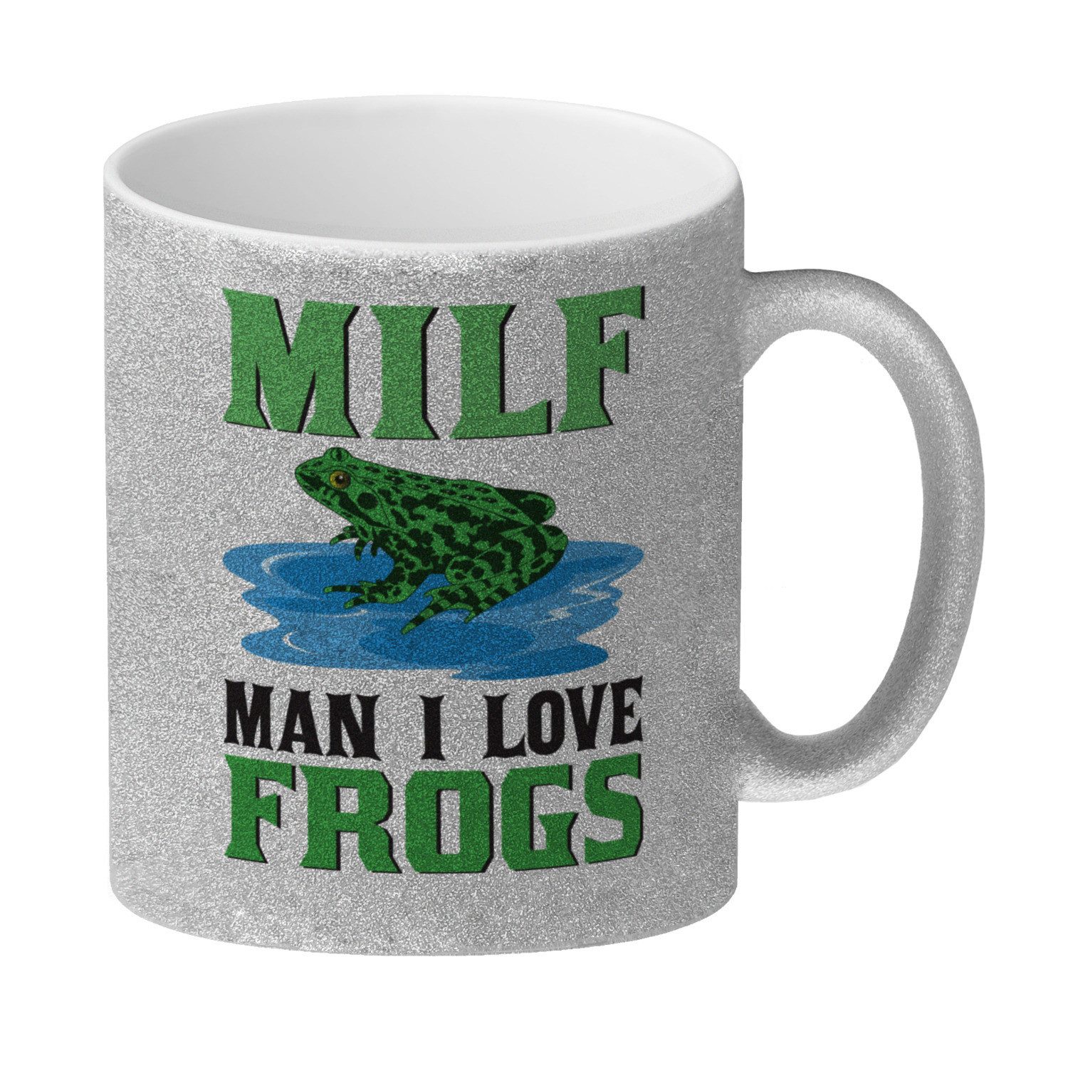 Tasse MILF Frosch Glitzer-Kaffeebecher mit Spruch Man i love Frogs