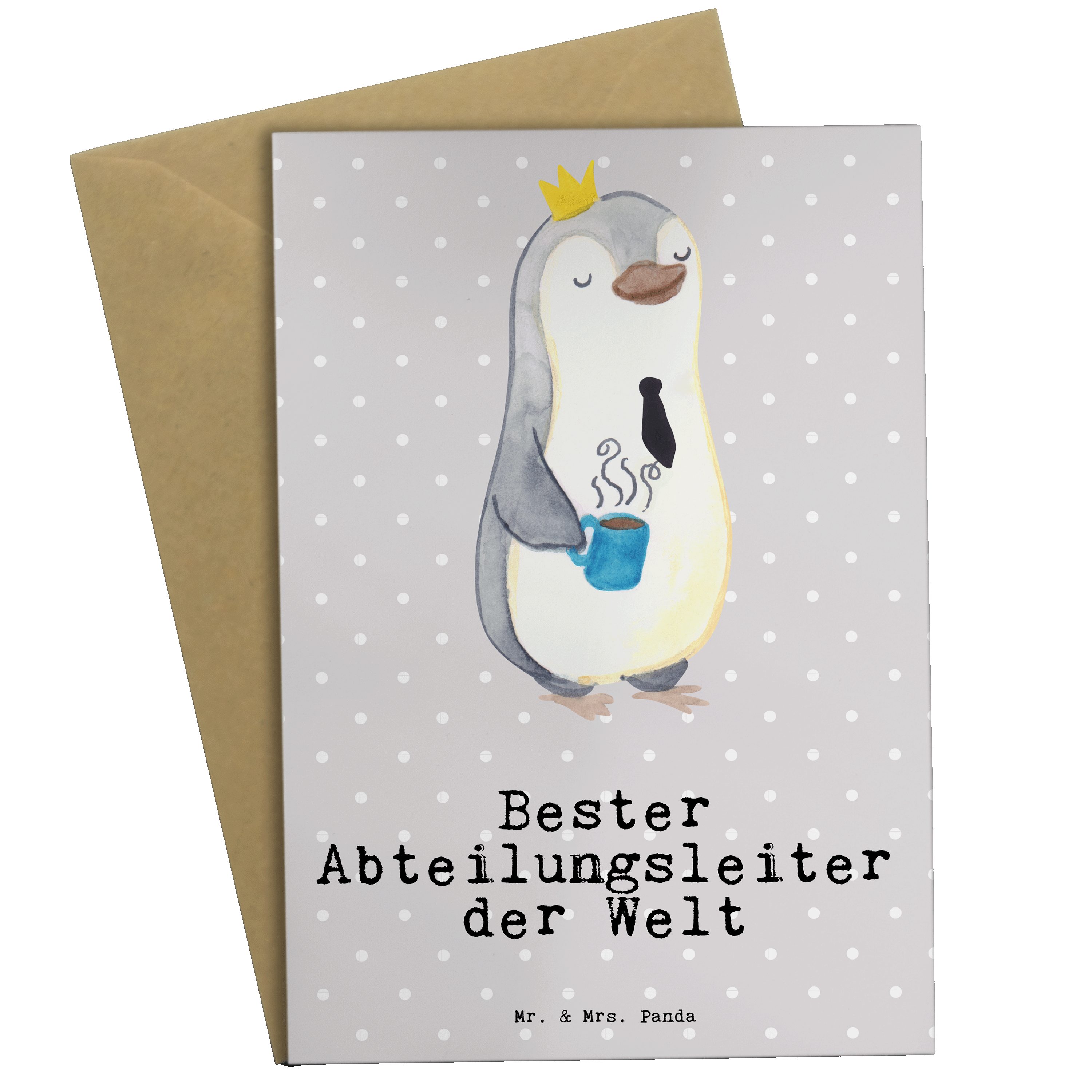 Mr. & Mrs. Panda Grußkarte Pinguin Bester Abteilungsleiter der Welt - Grau Pastell - Geschenk, G
