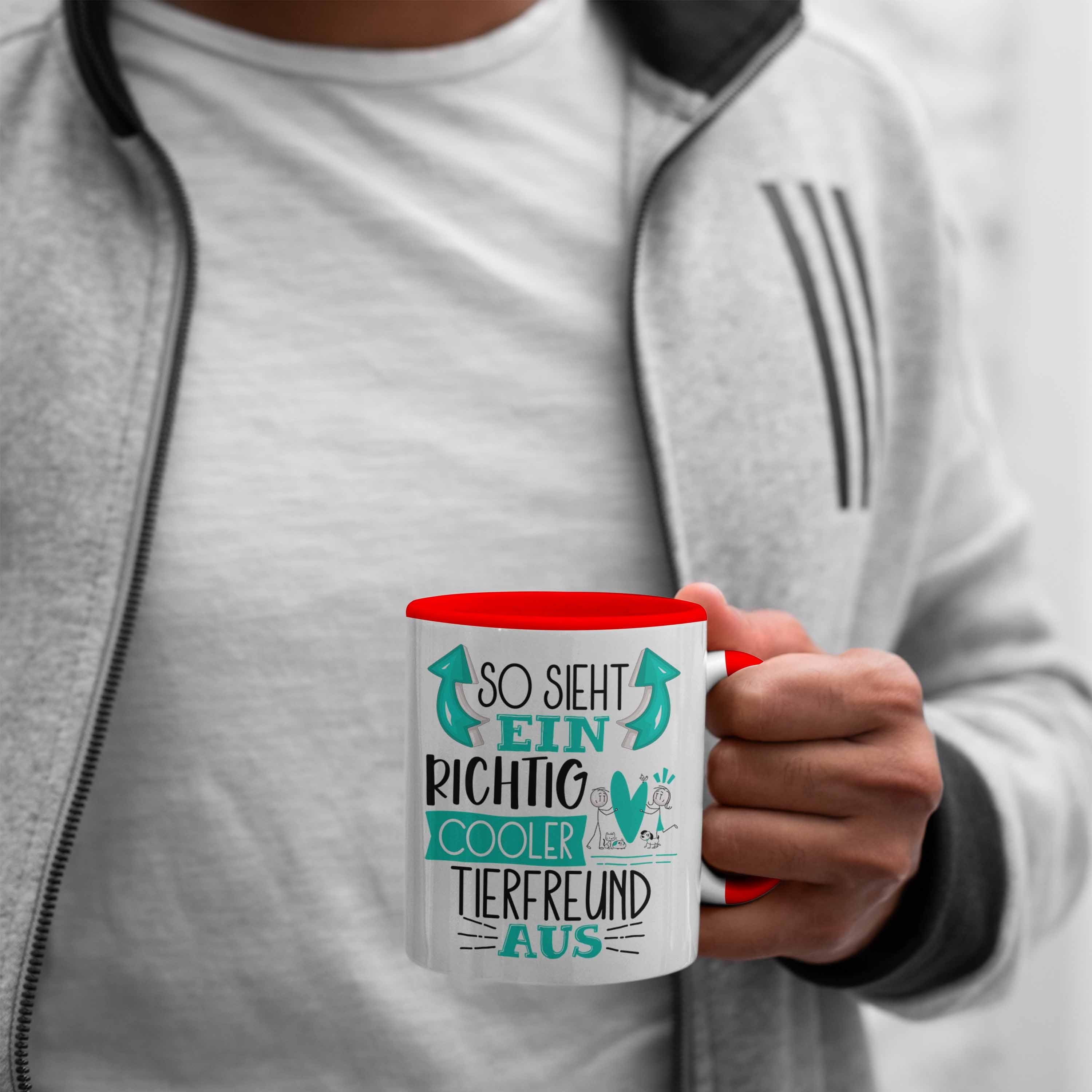 Rot L Tierfreund Aus Ein Tasse So Sieht Geschenk Tasse Tierfreund Cooler Trendation Richtig