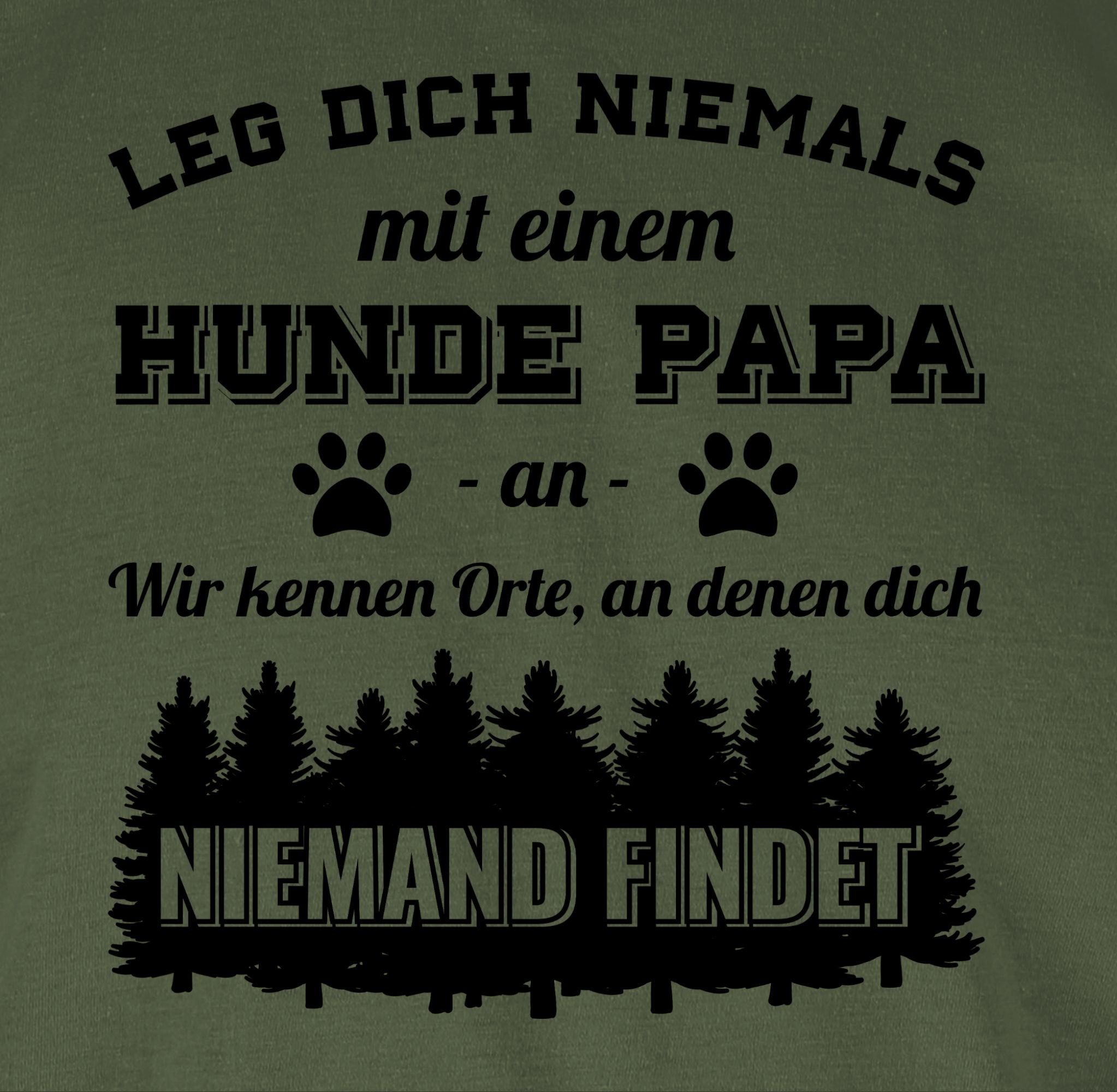 02 einem Shirtracer niemals mit Leg T-Shirt für Grün - Schwarz Hunde Papa Army an dich Geschenk Hundebesitzer