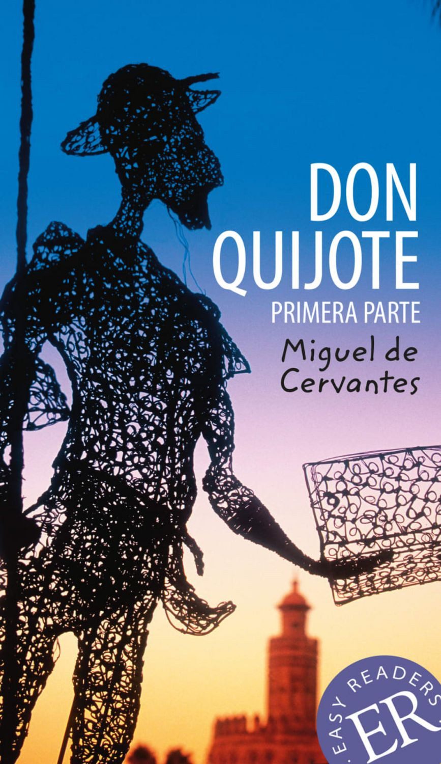Don Quijote de la Mancha / Miguel de Cervantes Saavedra