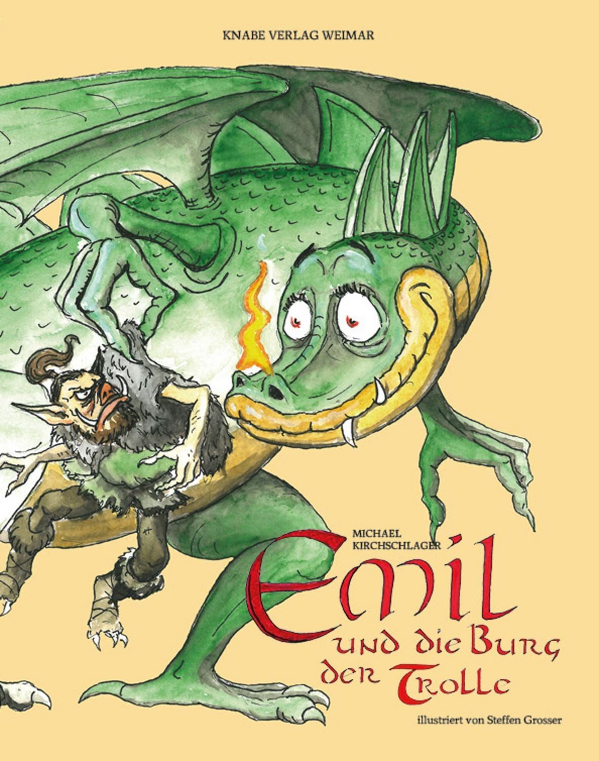 Emil und die Burg der Trolle / Michael Kirchschlager