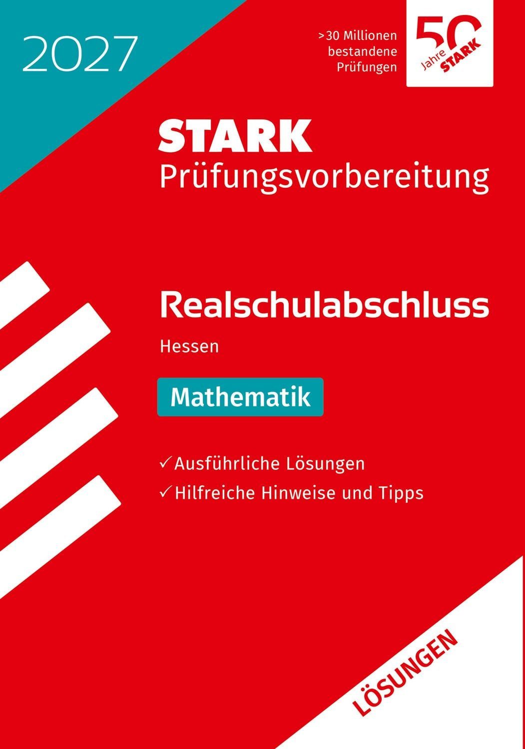 STARK Lösungen zu Mathematik - Realschulabschluss 2027 Hessen - Prüfun / diverse