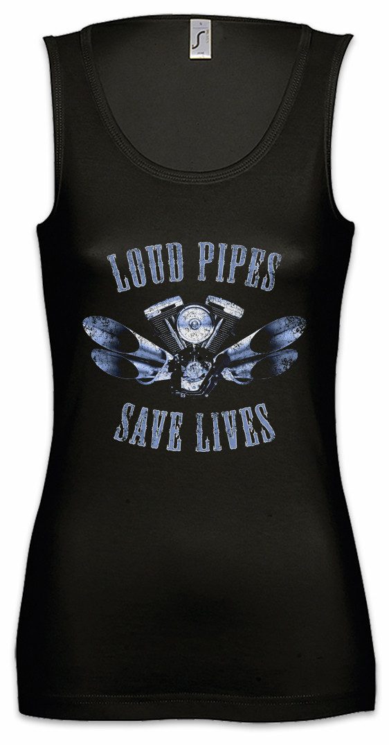 Tanktop Loud Pipes Save Lives Ärmelloses Damen T-Shirt Live To Ride Mc Biker