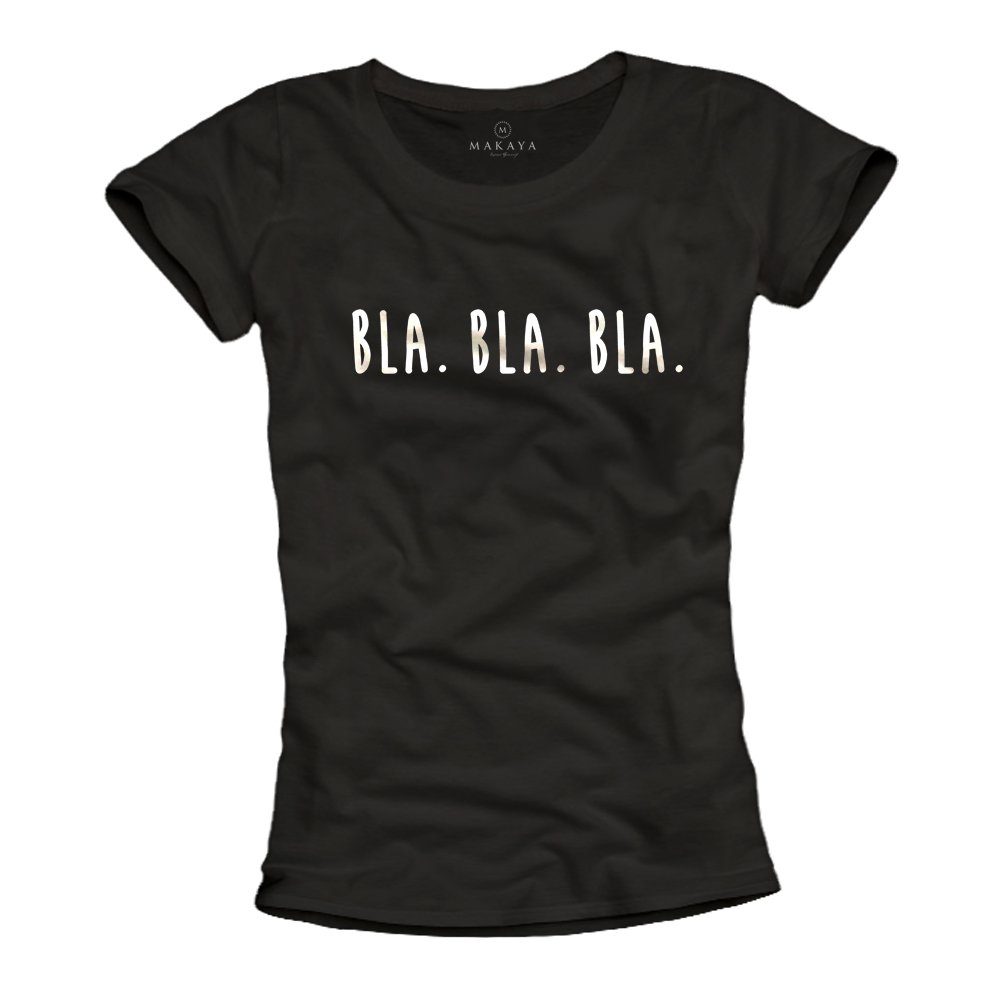 Bla Shirts Top Witzig MAKAYA T-Shirt Damen Lustige Sprüche Print Bla Frauen Freche