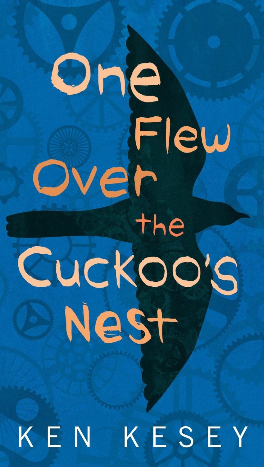 One Flew Over the Cuckoo's Nest / Ken Kesey