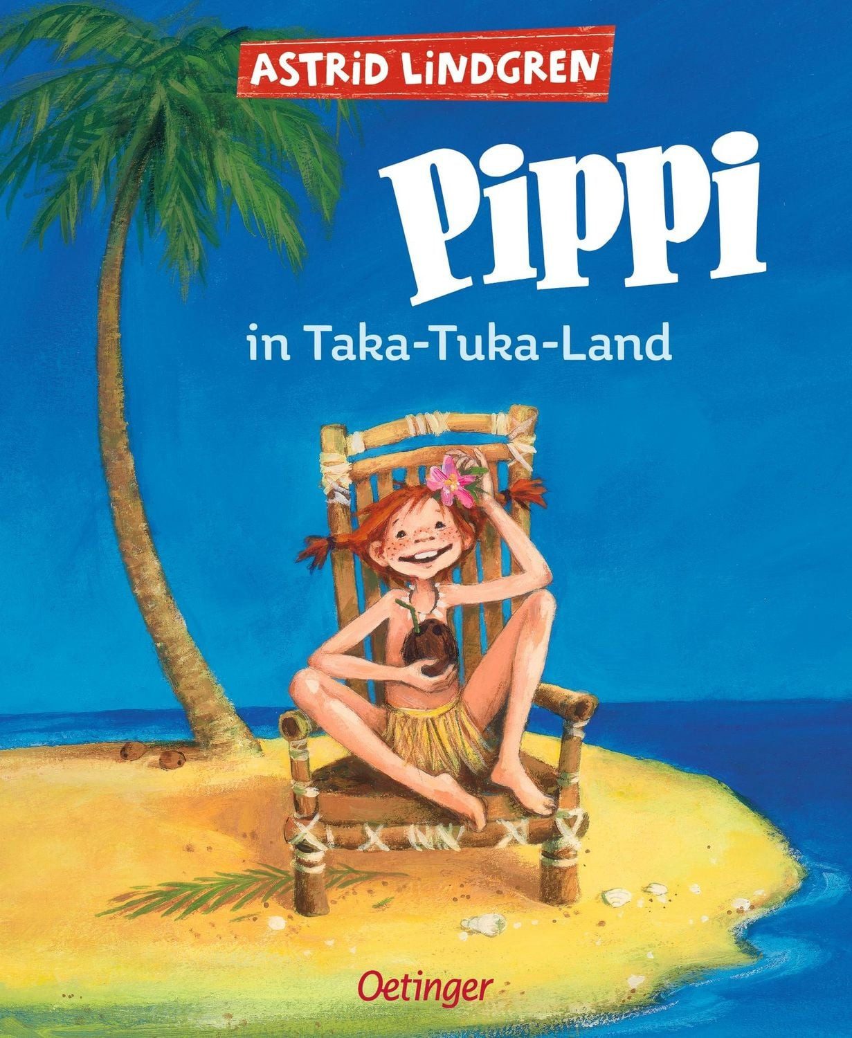 Pippi Langstrumpf 3. Pippi in Taka-Tuka-Land / Astrid Lindgren