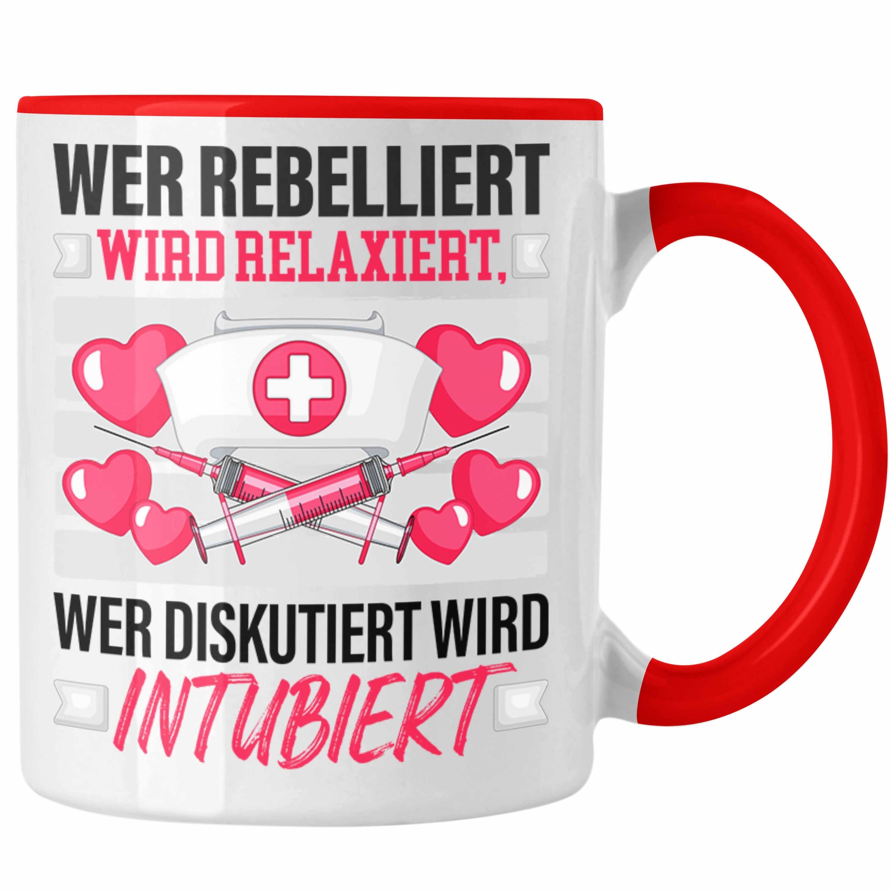 Trendation Tasse Krankenschwester Tasse Geschenk Wer Rebelliert Wird Relaxiert Anästhes Rot