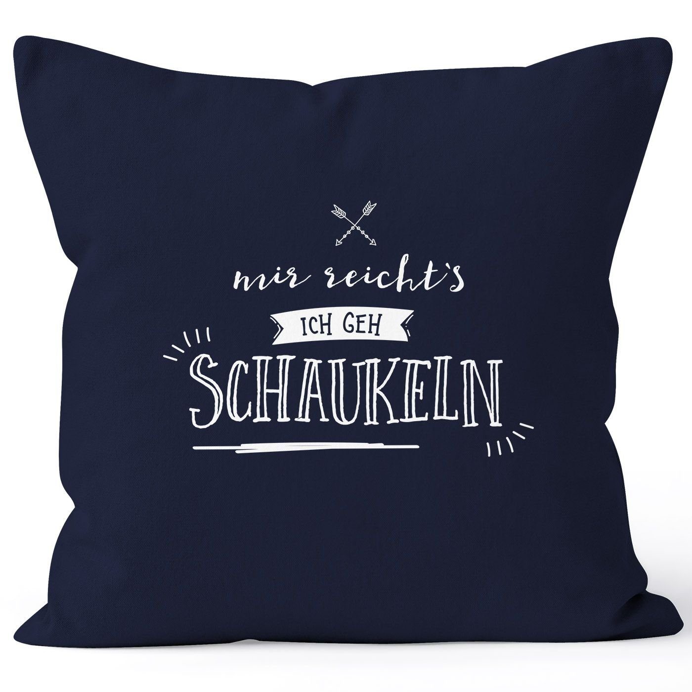 MoonWorks Dekokissen Kissenbezug Mir reichts ich geh schaukeln Sprüche Spruch Kissenhülle Dekokissen 40x40 Baumwolle MoonWorks® navy